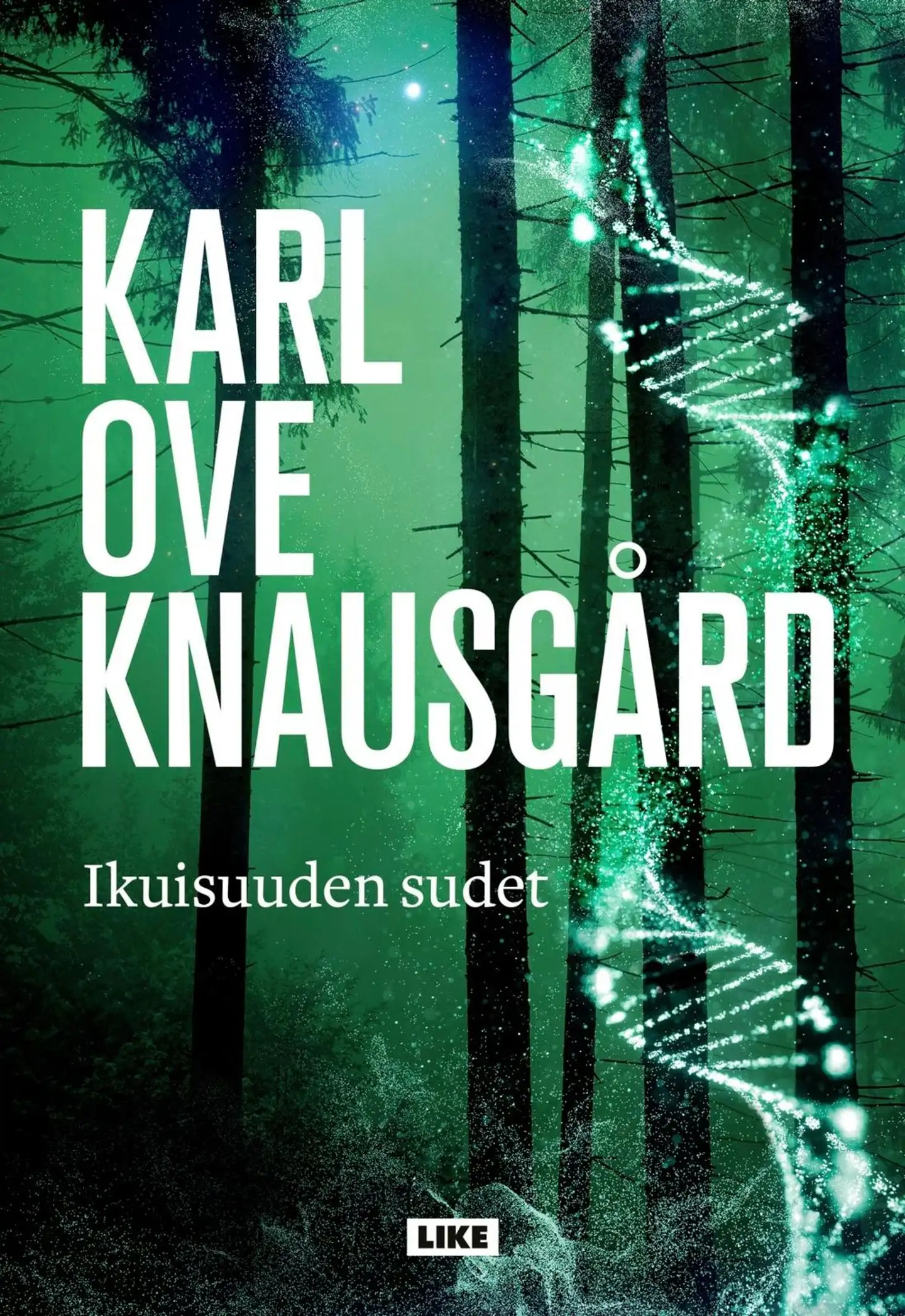 Knausgård, Ikuisuuden sudet