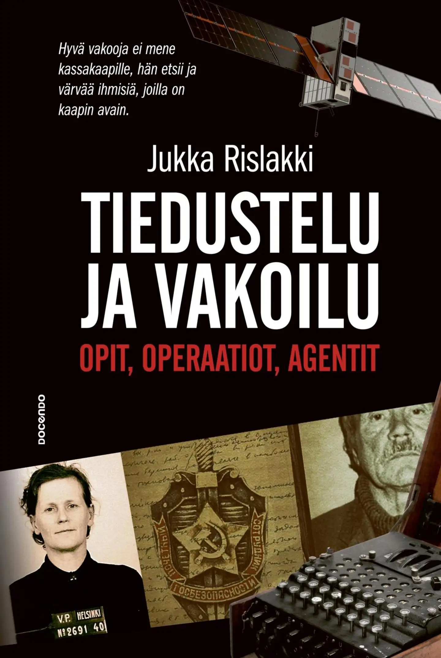 Rislakki, Tiedustelu ja vakoilu - Opit, operaatiot, agentit