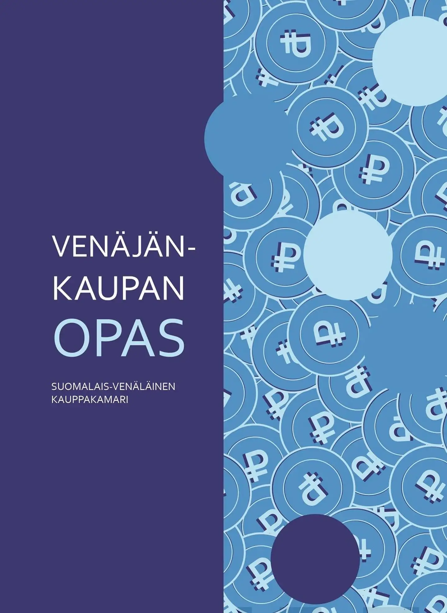 Venäjän-kaupan opas - Suomalais-Venäläinen kauppakamari