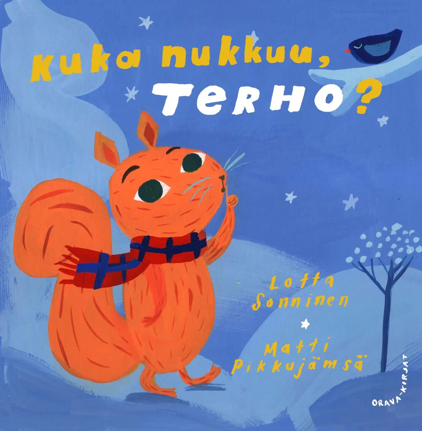 Sonninen, Kuka nukkuu, Terho?
