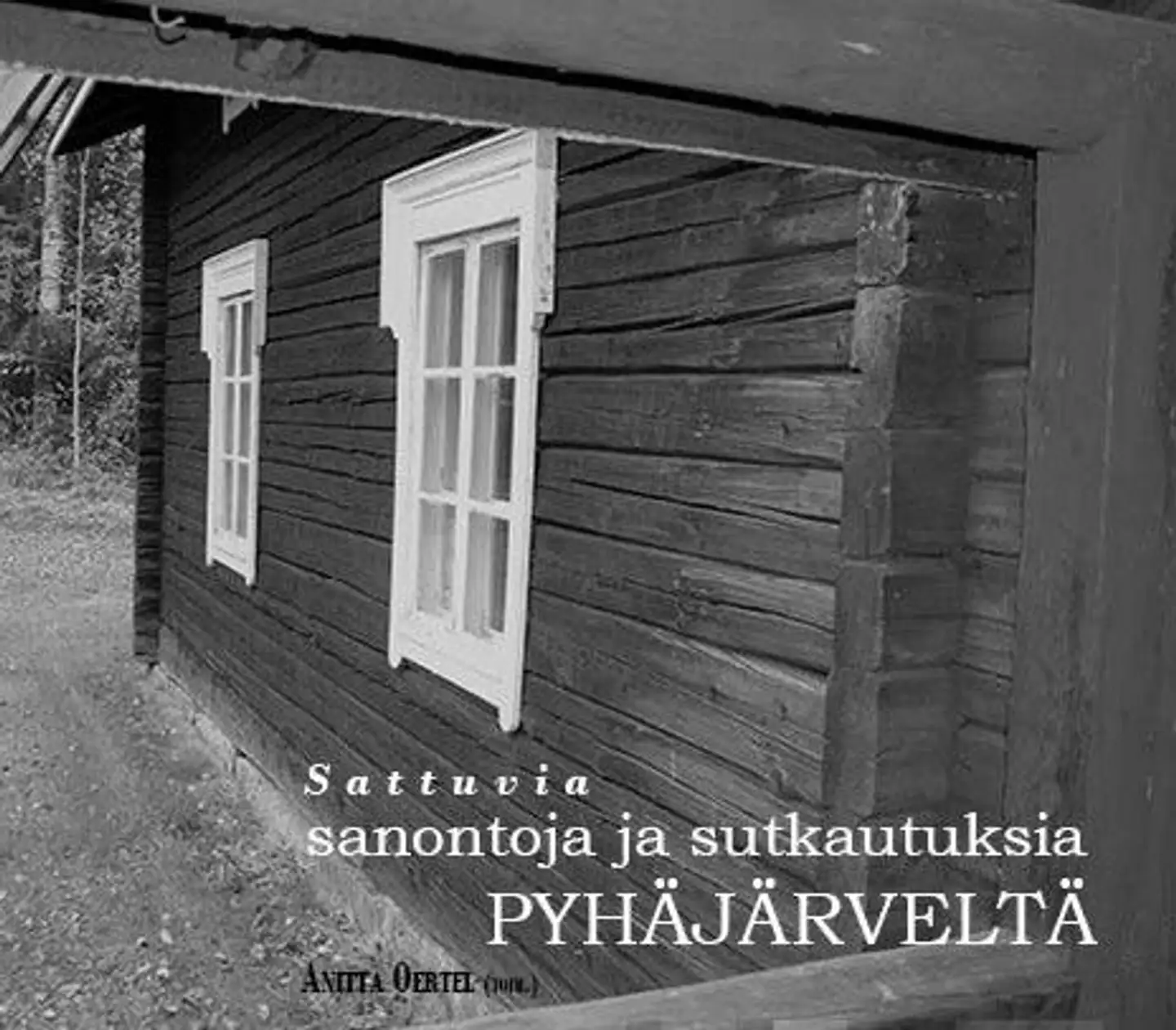 Sattuvia sanontoja ja sutkautuksia Pyhäjärveltä