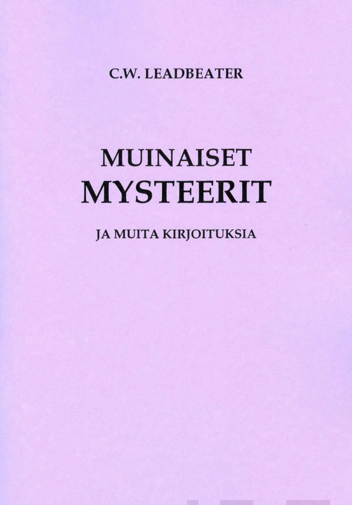 Leadbeater, Muinaiset mysteerit ja muita kirjoituksia