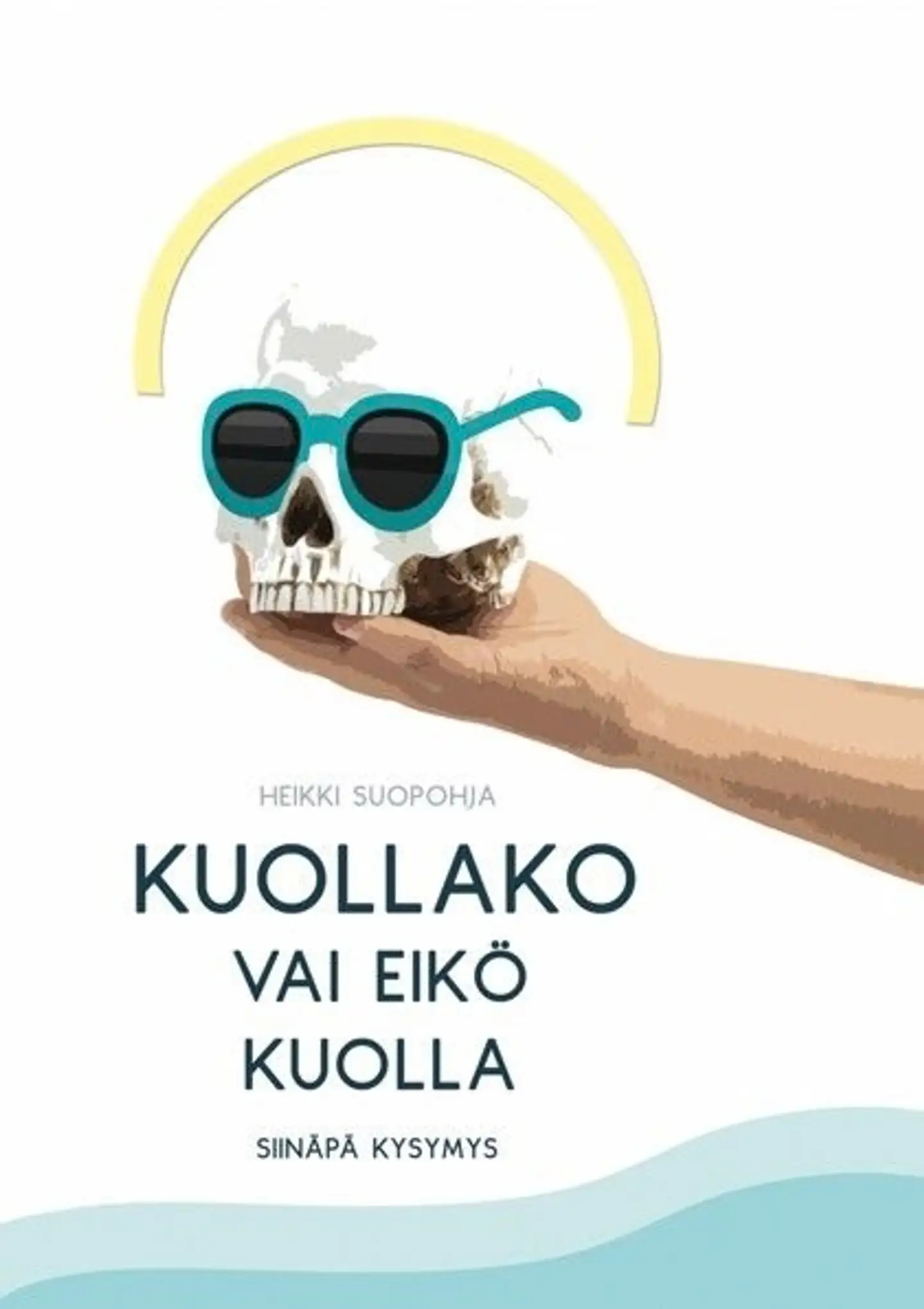 Suopohja, Kuollako vai eikö kuolla - Siinäpä kysymys