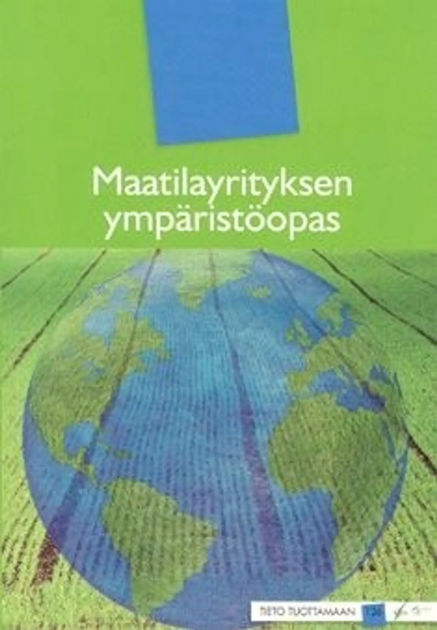Maatilayrityksen ympäristöopas