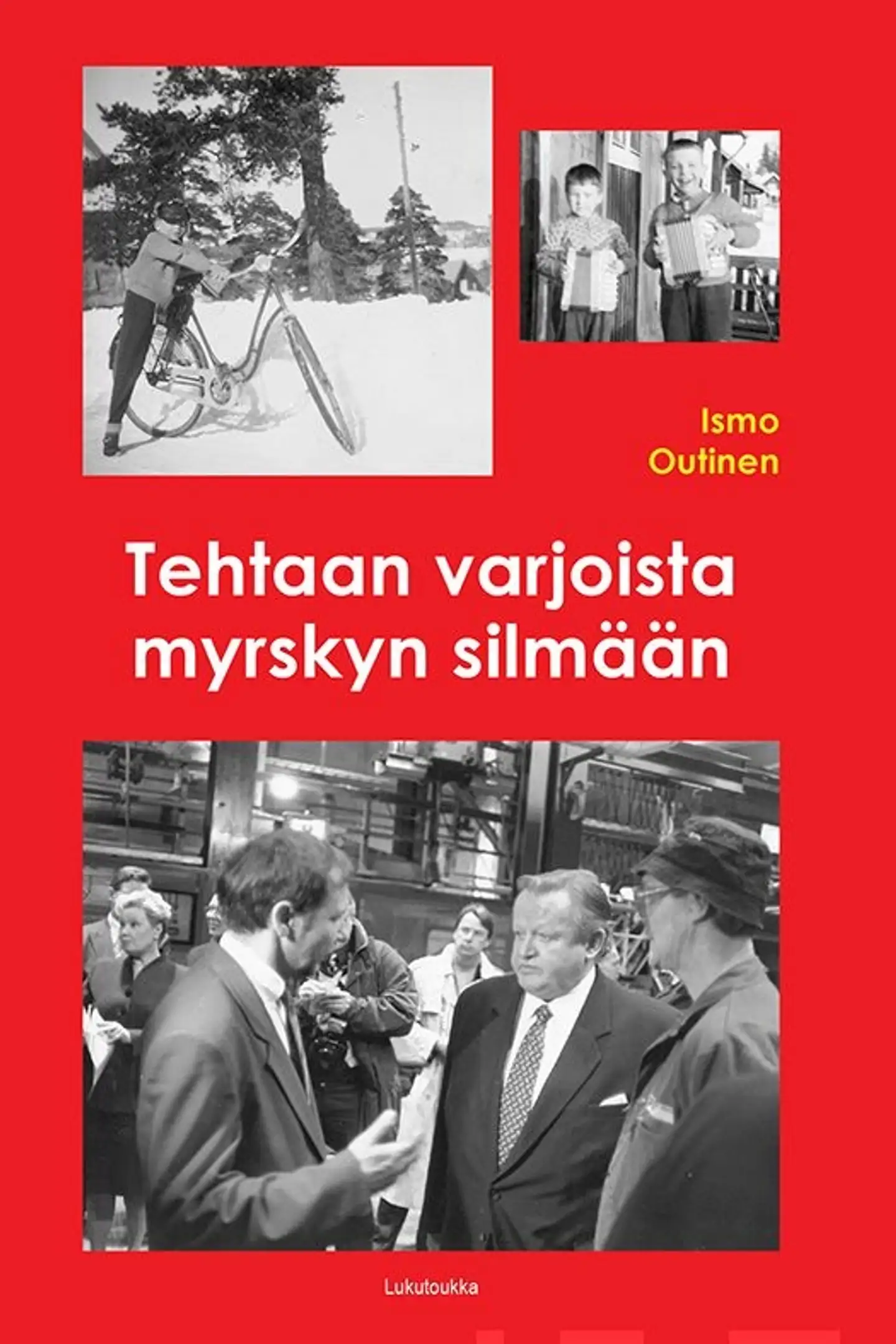 Outinen, Tehtaan varjoista myrskyn silmään