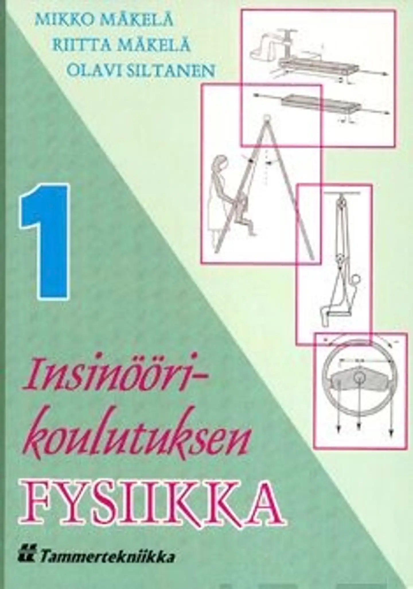 Mäkelä, Insinöörikoulutuksen fysiikka 1