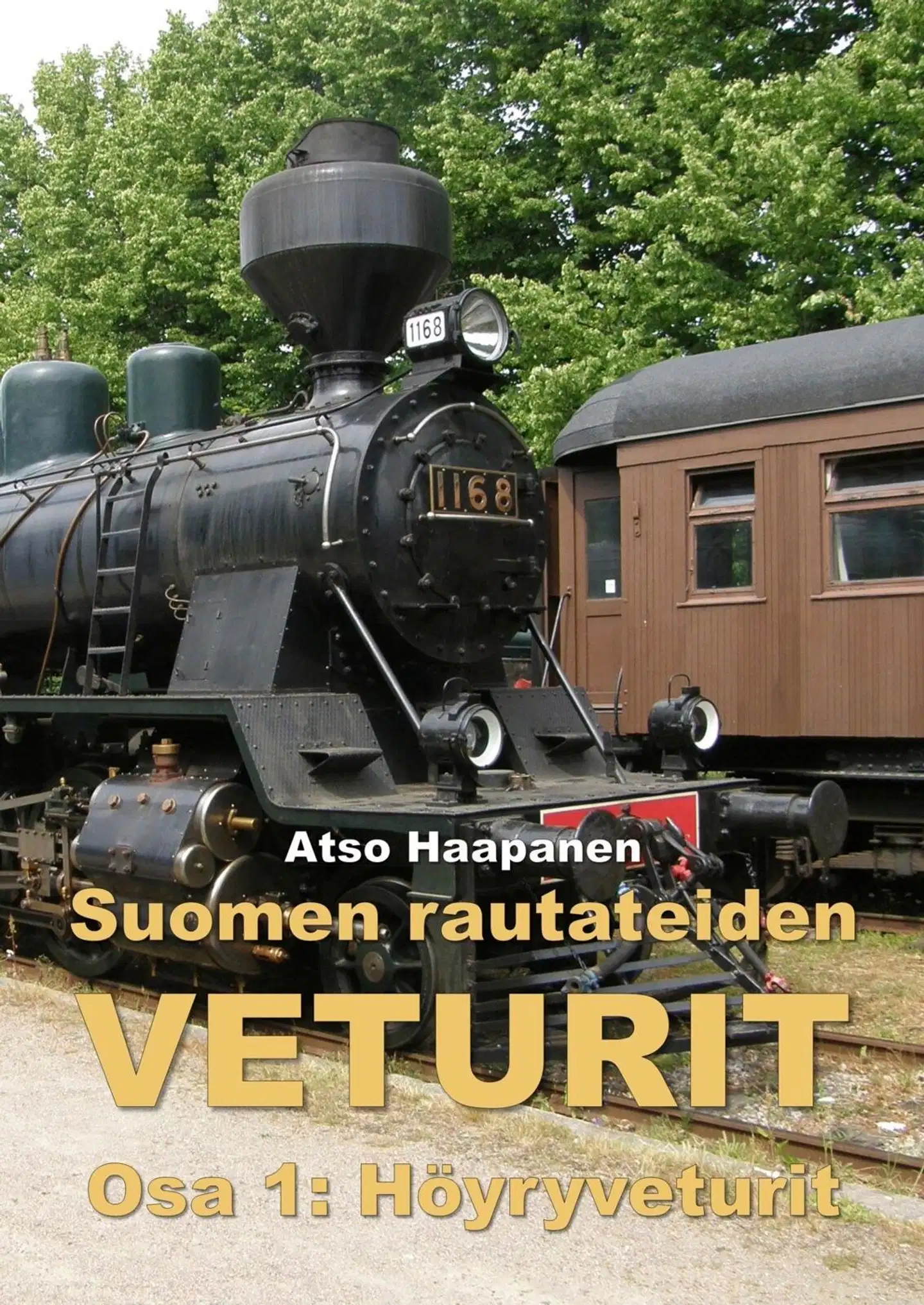 Haapanen, Suomen rautateiden veturit - Osa 1: Höyryveturit