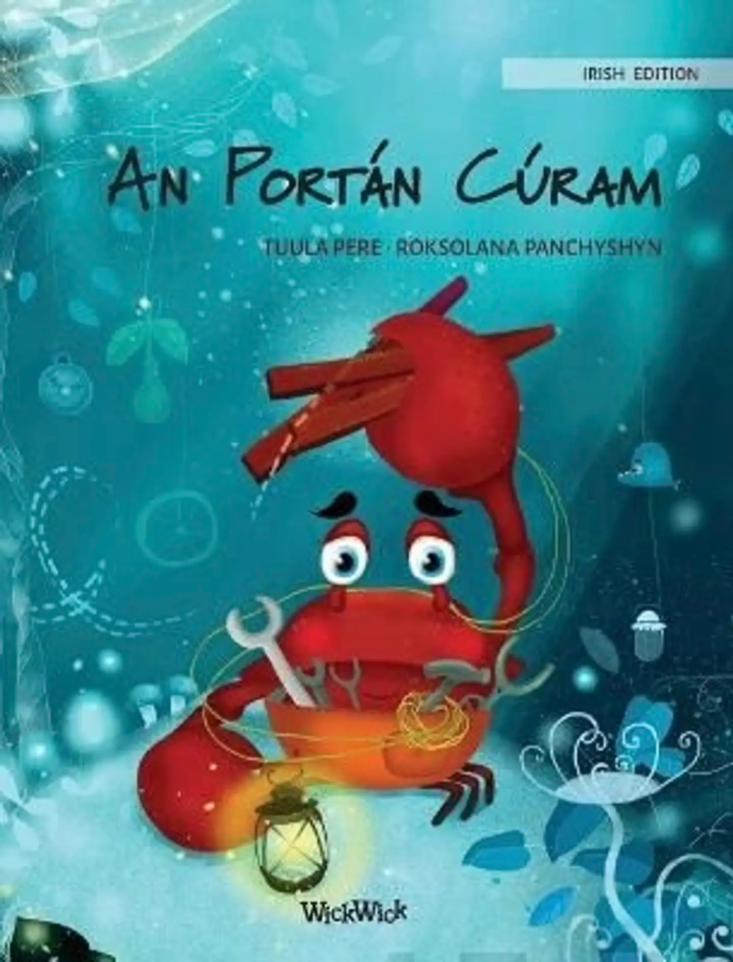 Pere, An Portán Cúram - Irish Edition of The Caring Crab