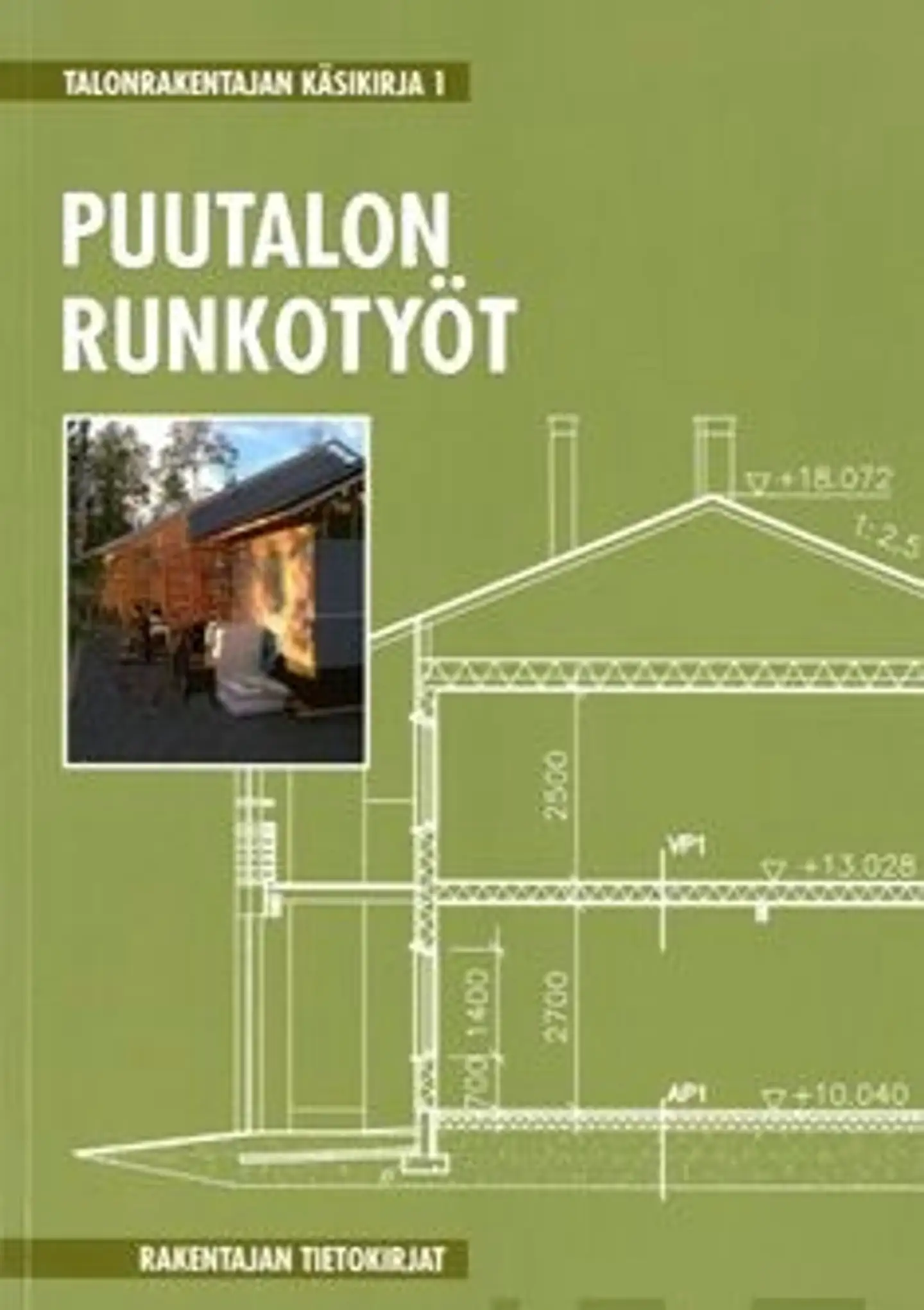 Puutalon runkotyöt