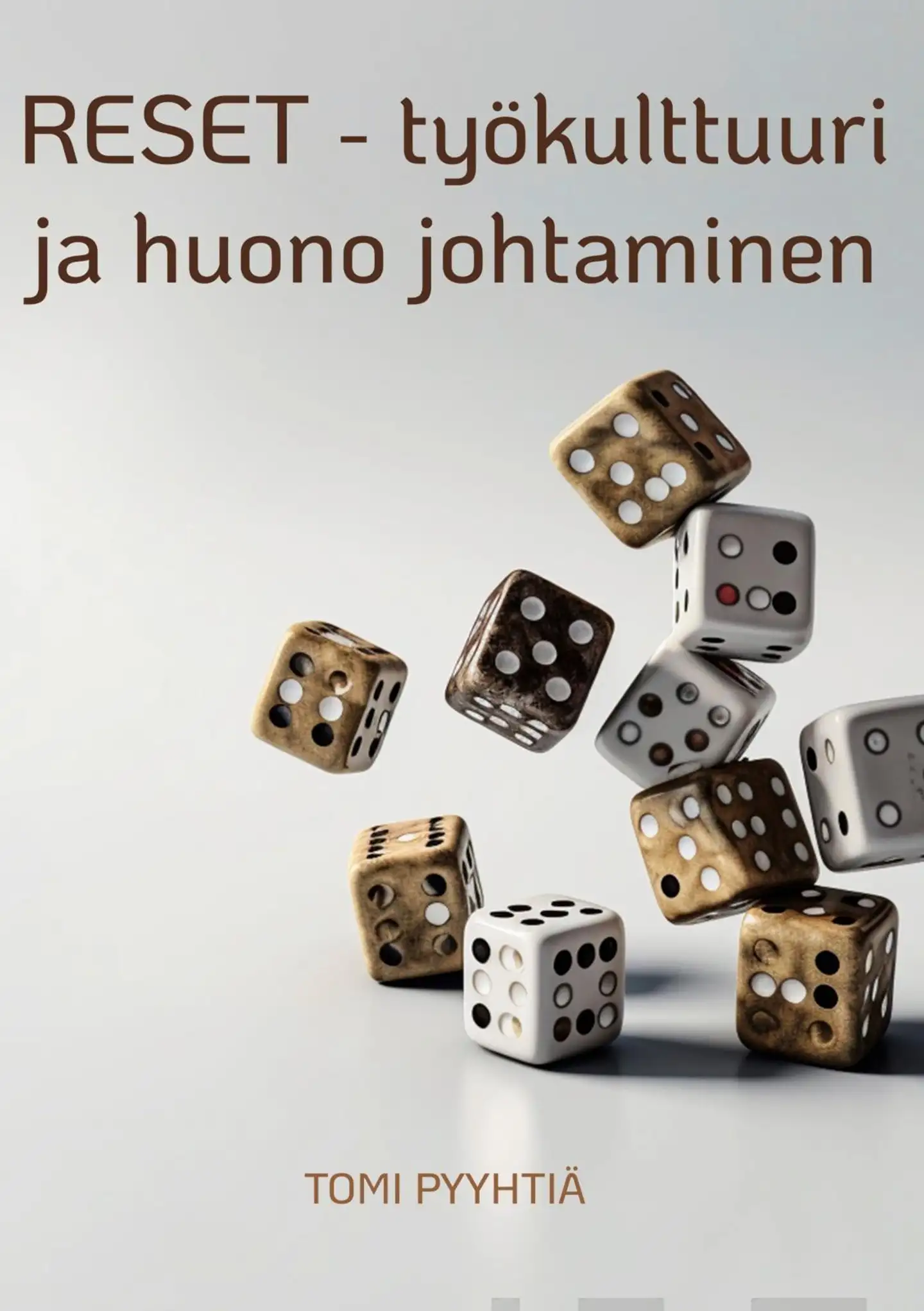 Pyyhtiä, RESET - työkulttuuri ja huono johtaminen