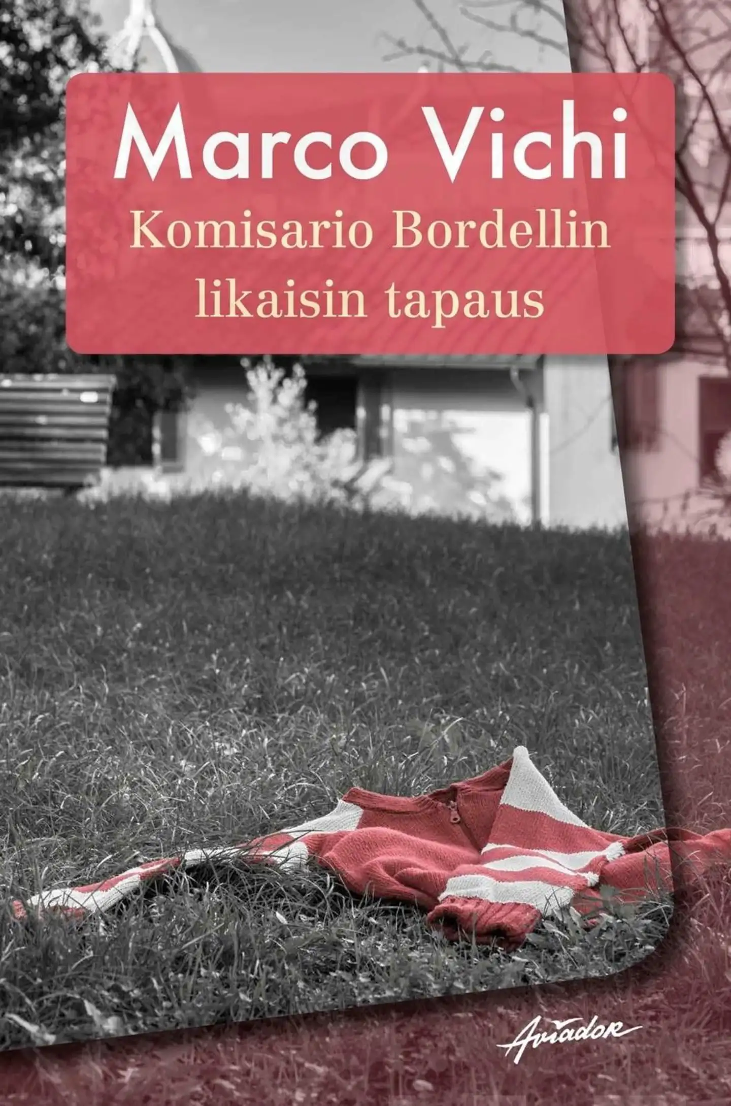 Vichi, Komisario Bordellin likaisin tapaus