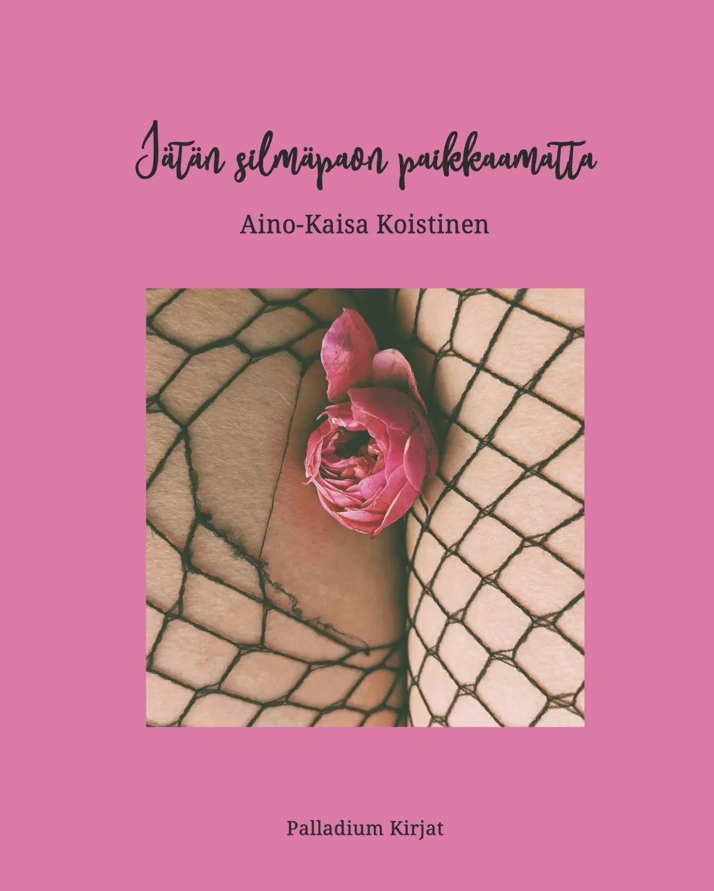 Koistinen, Jätän silmäpaon paikkaamatta - Runoja