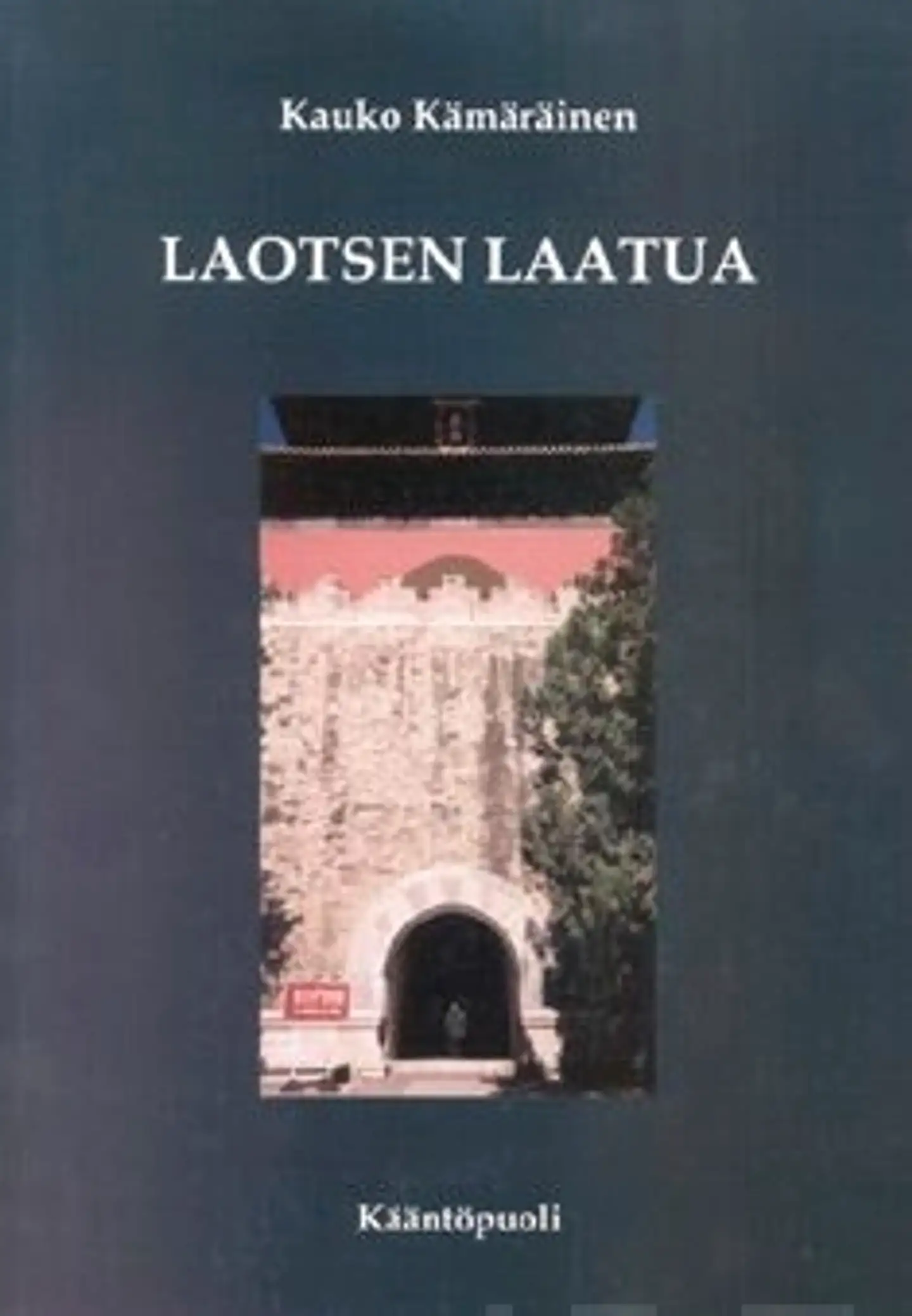 Kämäräinen, Laotsen laatua