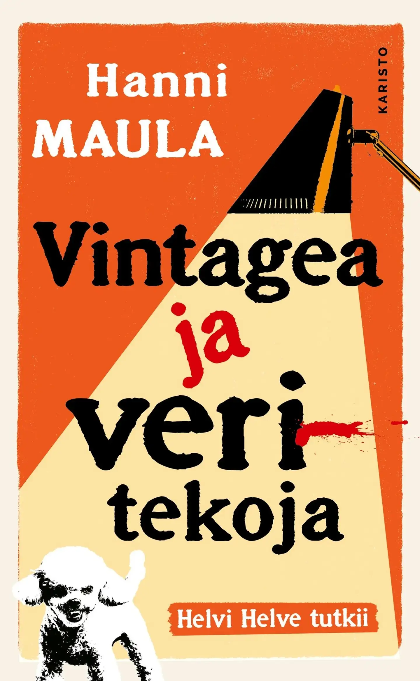 Maula, Vintagea ja veritekoja