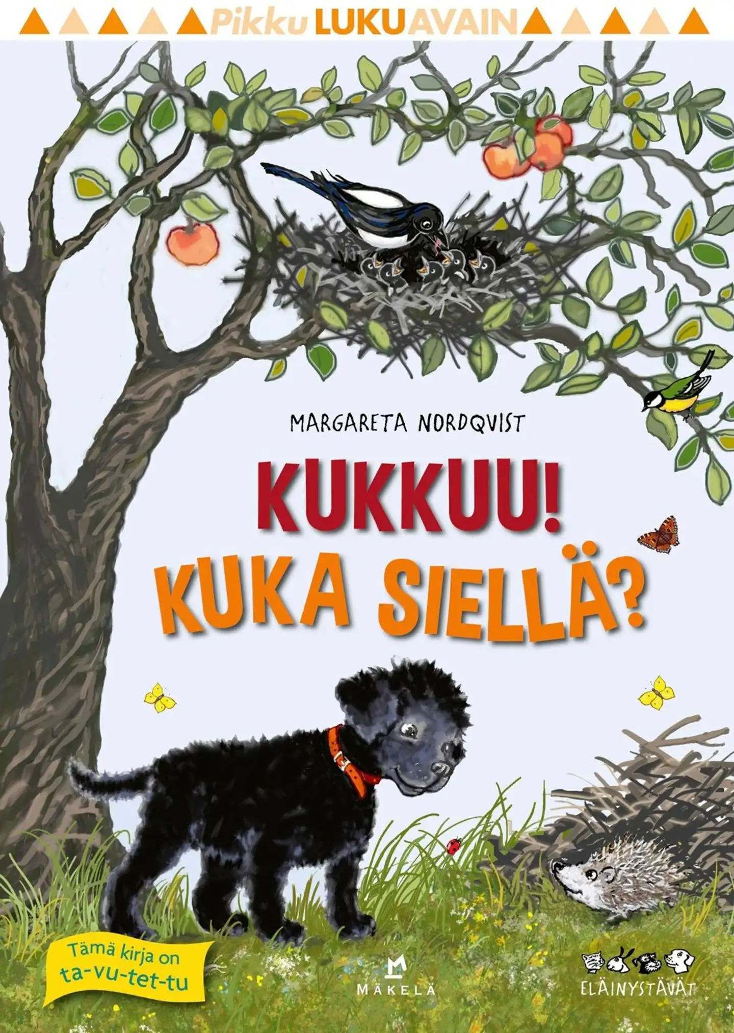 Nordqvist, Kukkuu! Kuka siellä?