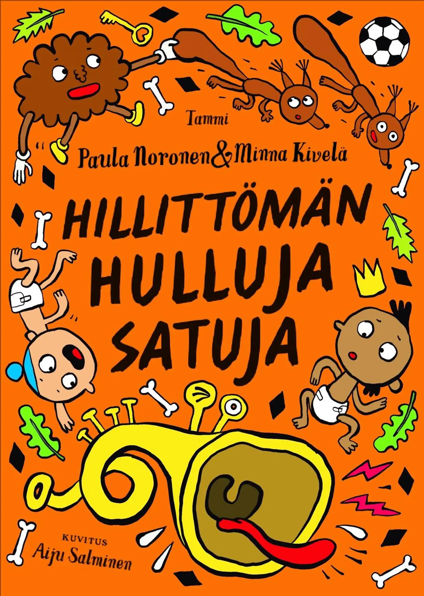 Kivelä, Hillittömän hulluja satuja