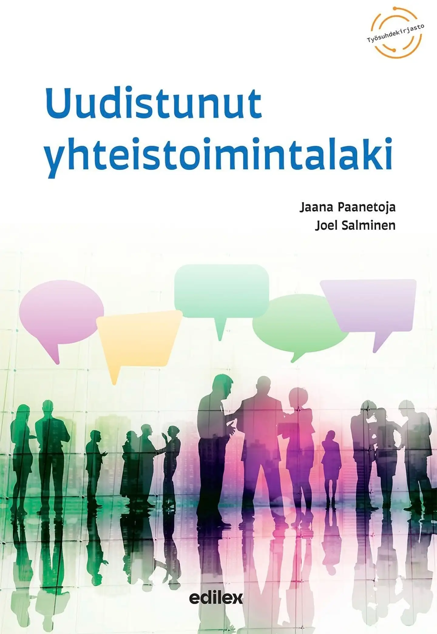 Paanetoja, Uudistunut yhteistoimintalaki