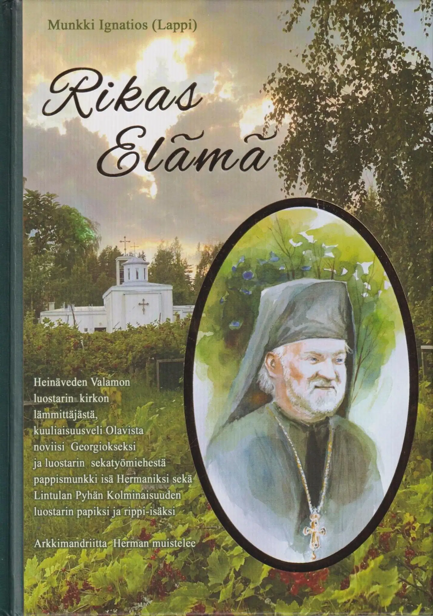 Ignatios munkki, Rikas Elämä