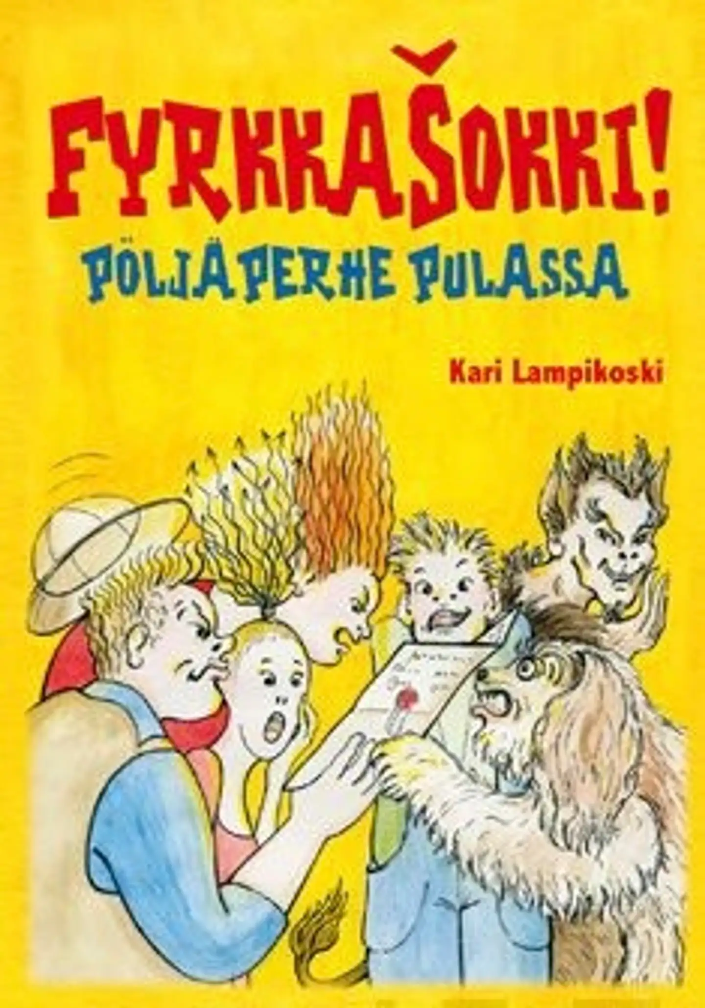 Lampikoski, Fyrkkasokki - pöljäperhe pulassa