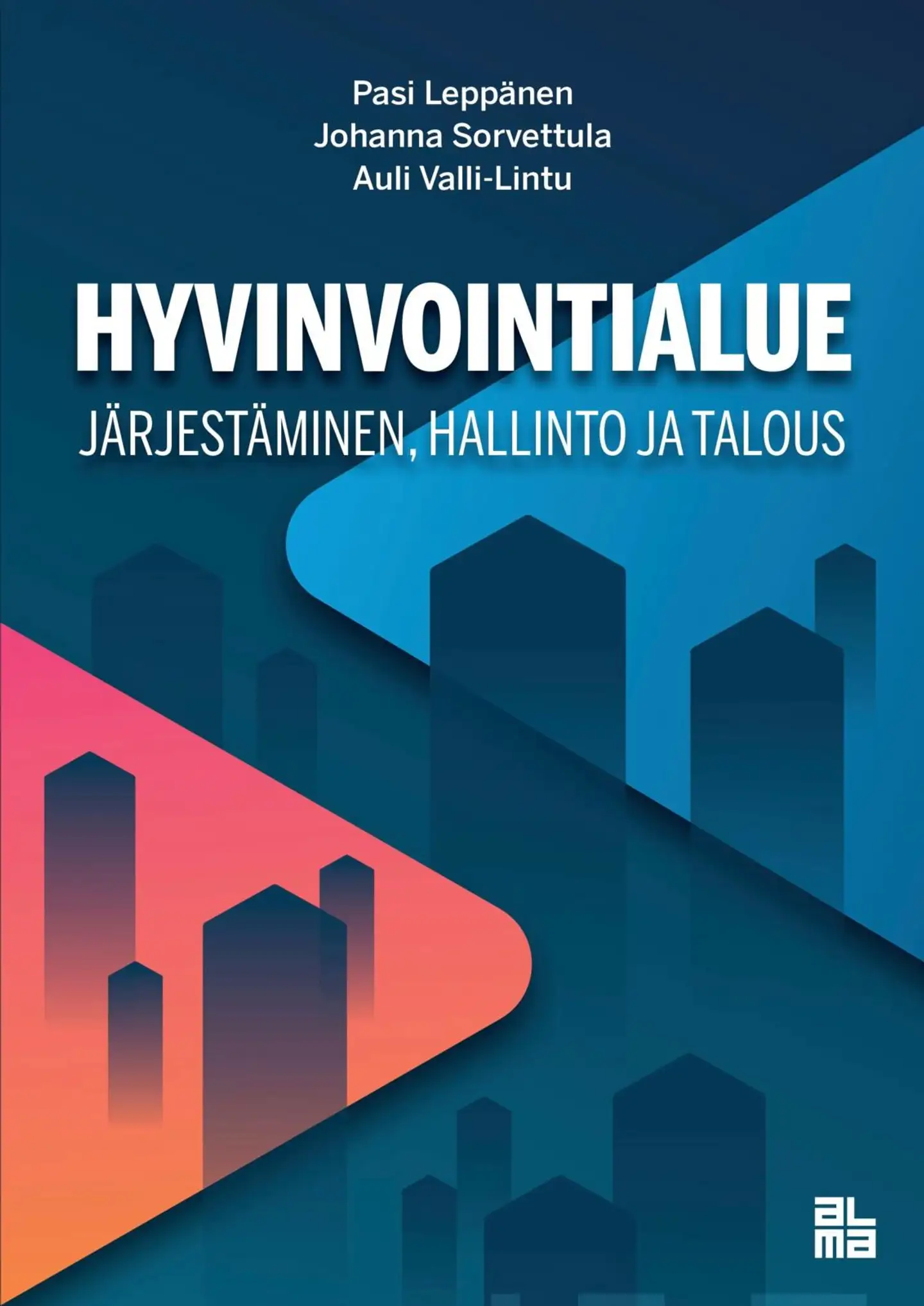 Leppänen, Hyvinvointialue - Järjestäminen, hallinto ja talous