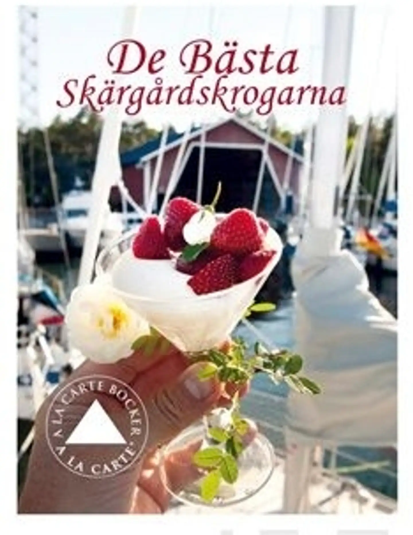 Stenros, De Bästa Skärgårdskrogarna