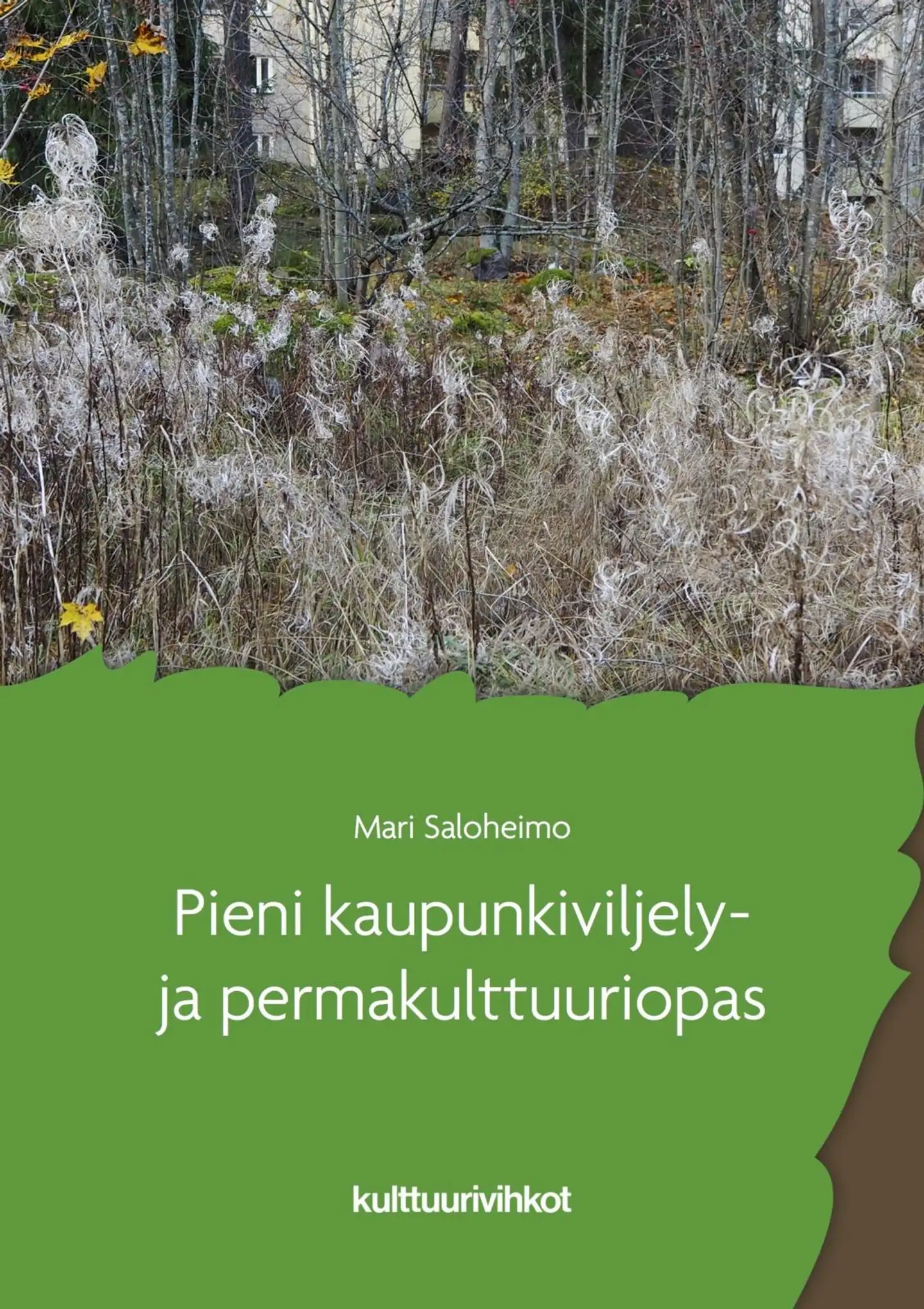 Saloheimo, Pieni kaupunkiviljely- ja permakulttuuriopas