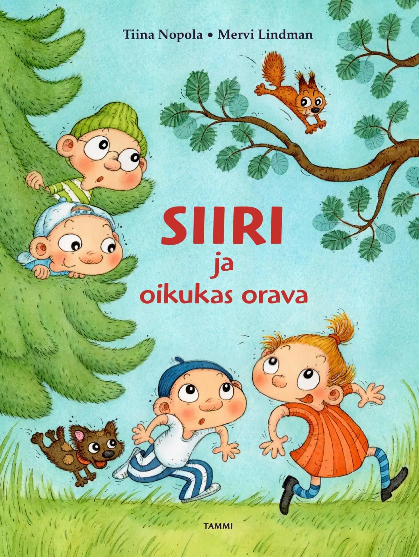 Nopola, Siiri ja oikukas orava