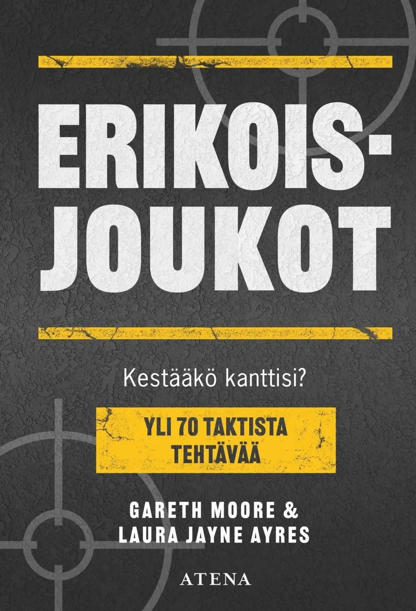 Moore, Erikoisjoukot. Kestääkö kanttisi? - Yli 70 taktista tehtävää