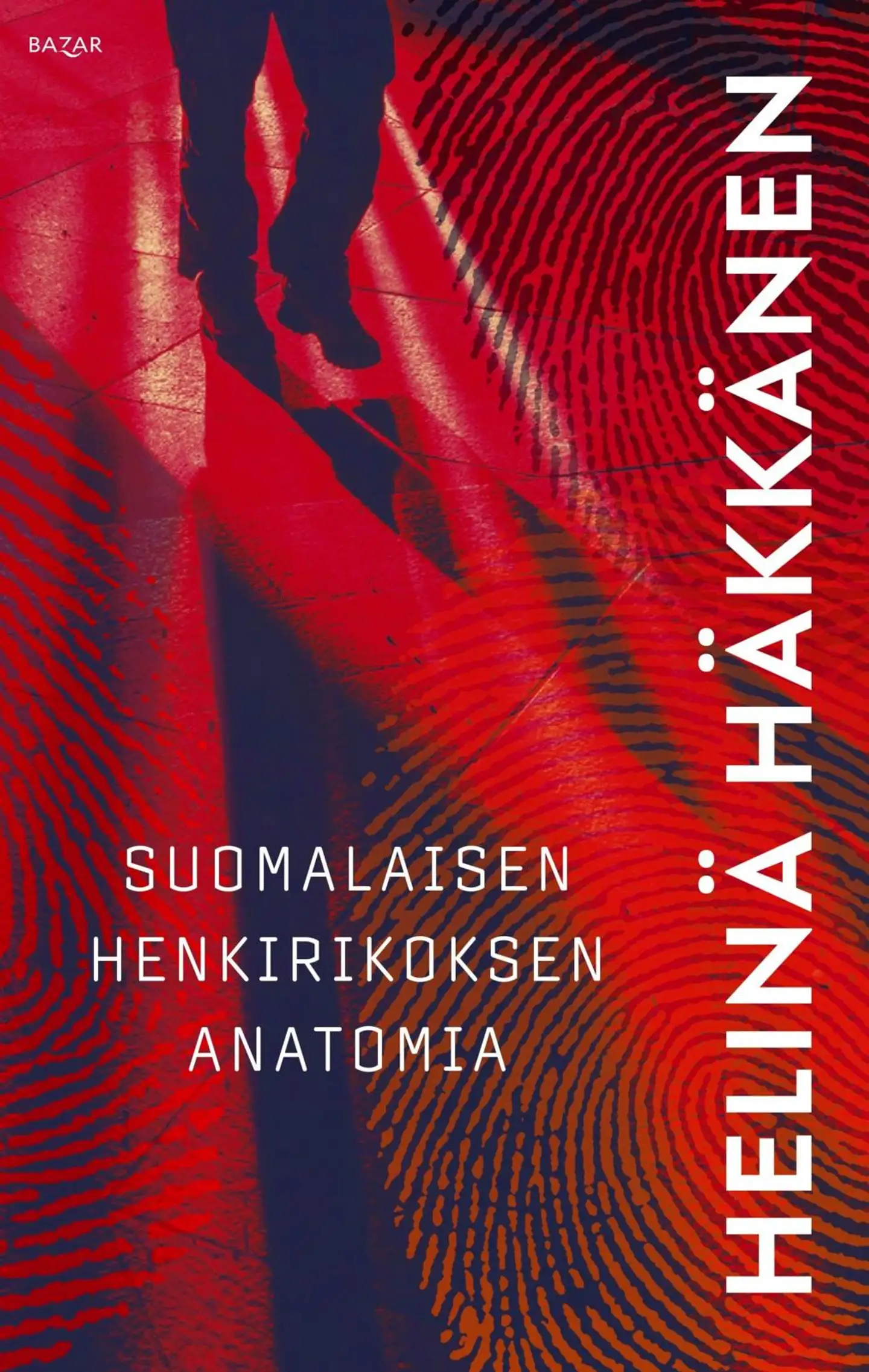 Häkkänen, Suomalaisen henkirikoksen anatomia