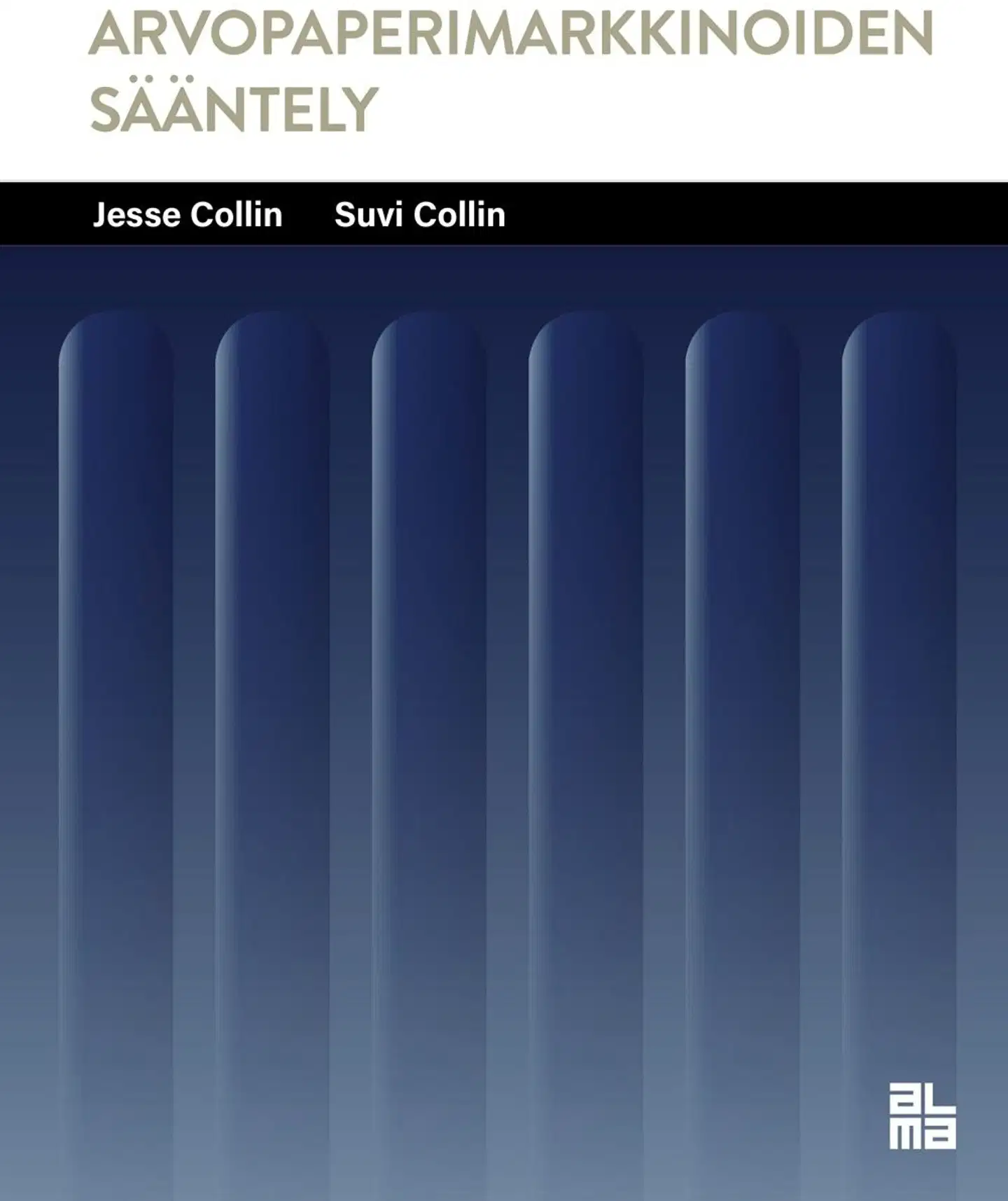 Collin, Arvopaperimarkkinoiden sääntely