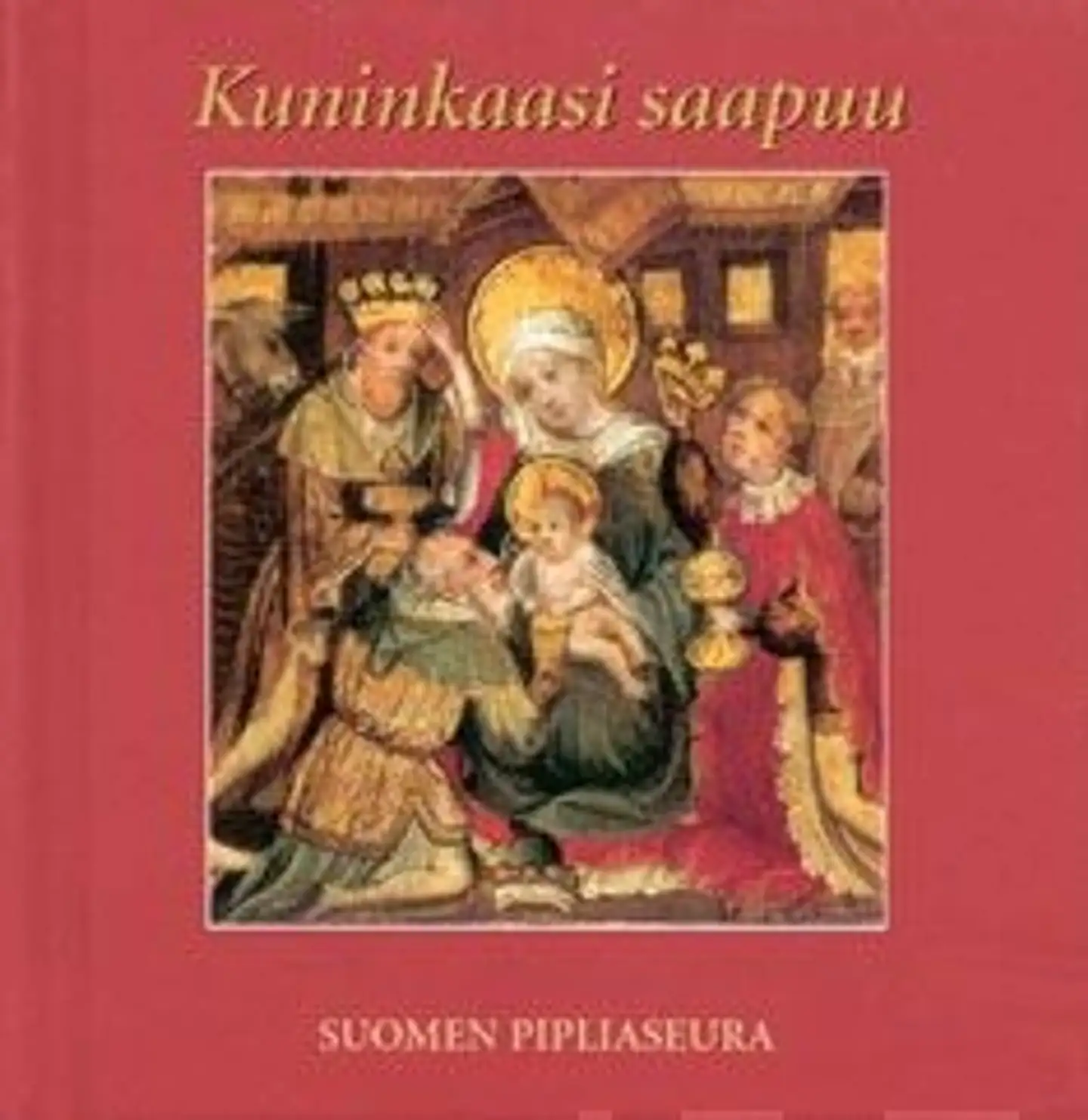 Kuninkaasi saapuu
