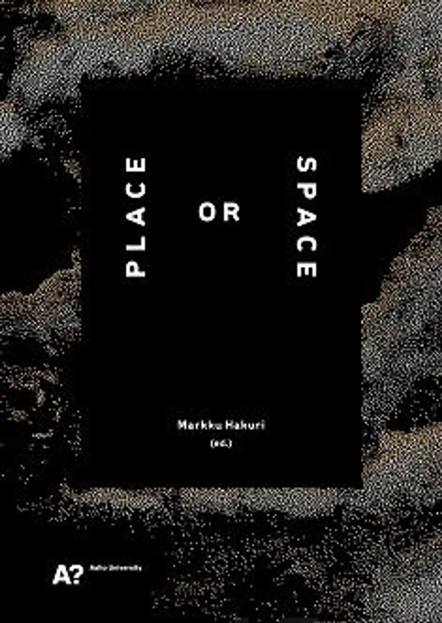 Place or Space