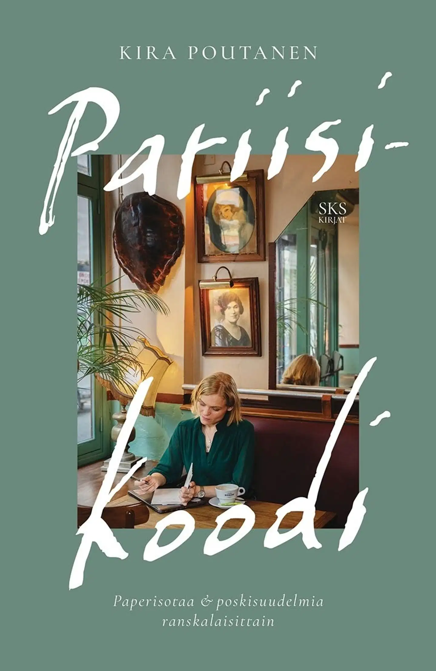 Poutanen, Pariisi-koodi - Paperisotaa ja poskisuudelmia ranskalaisittain