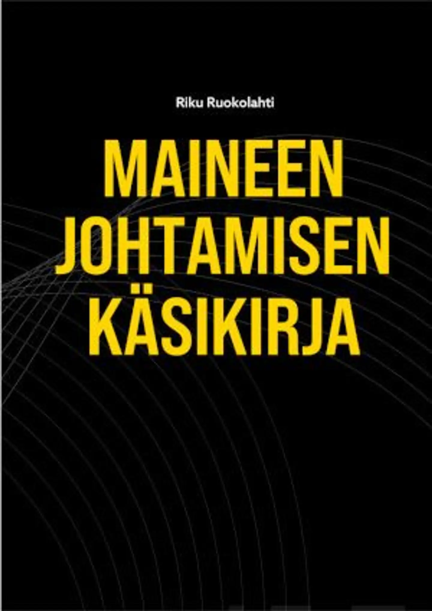 Ruokolahti, Maineen johtamisen käsikirja