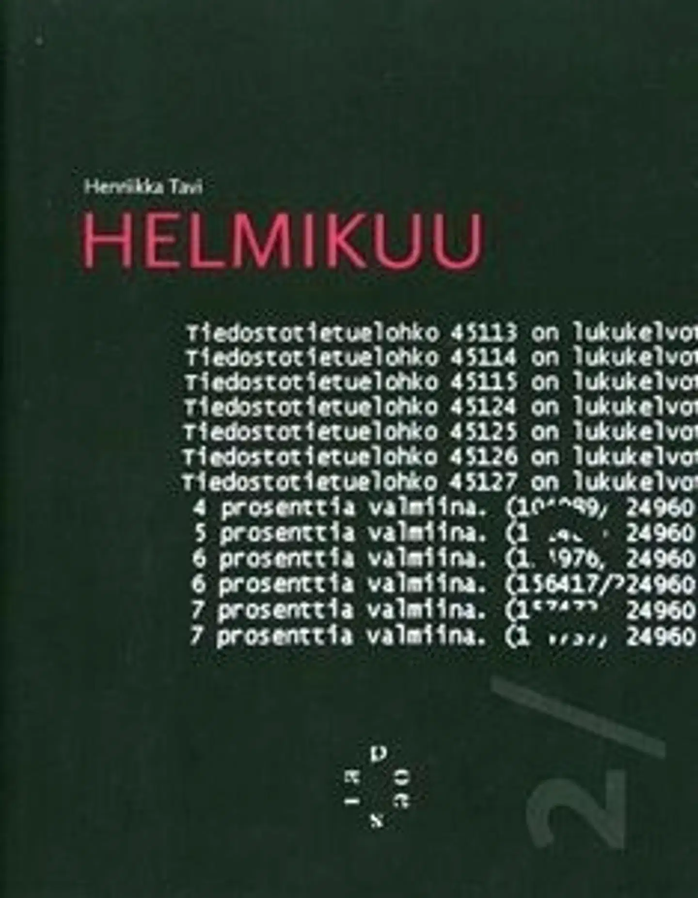 Tavi, Helmikuu