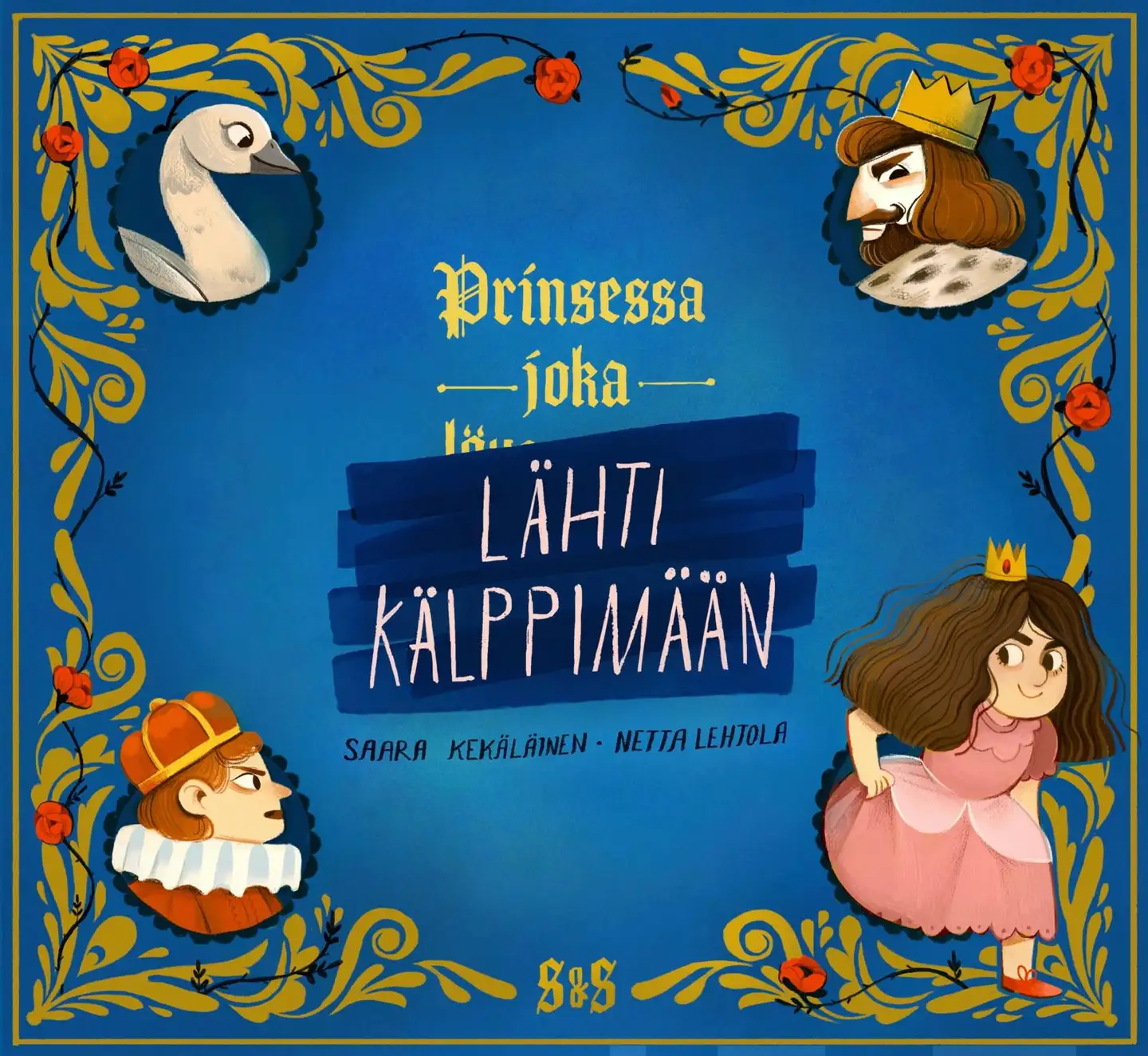 Kekäläinen, Prinsessa joka lähti kälppimään