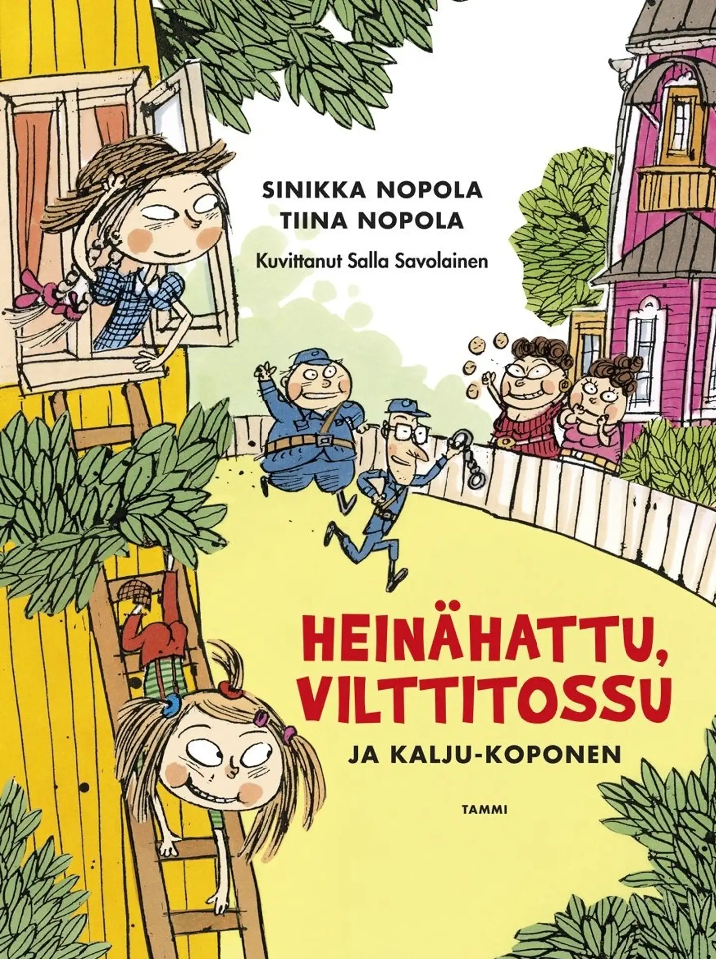 Nopola, Heinähattu, Vilttitossu ja Kalju-Koponen