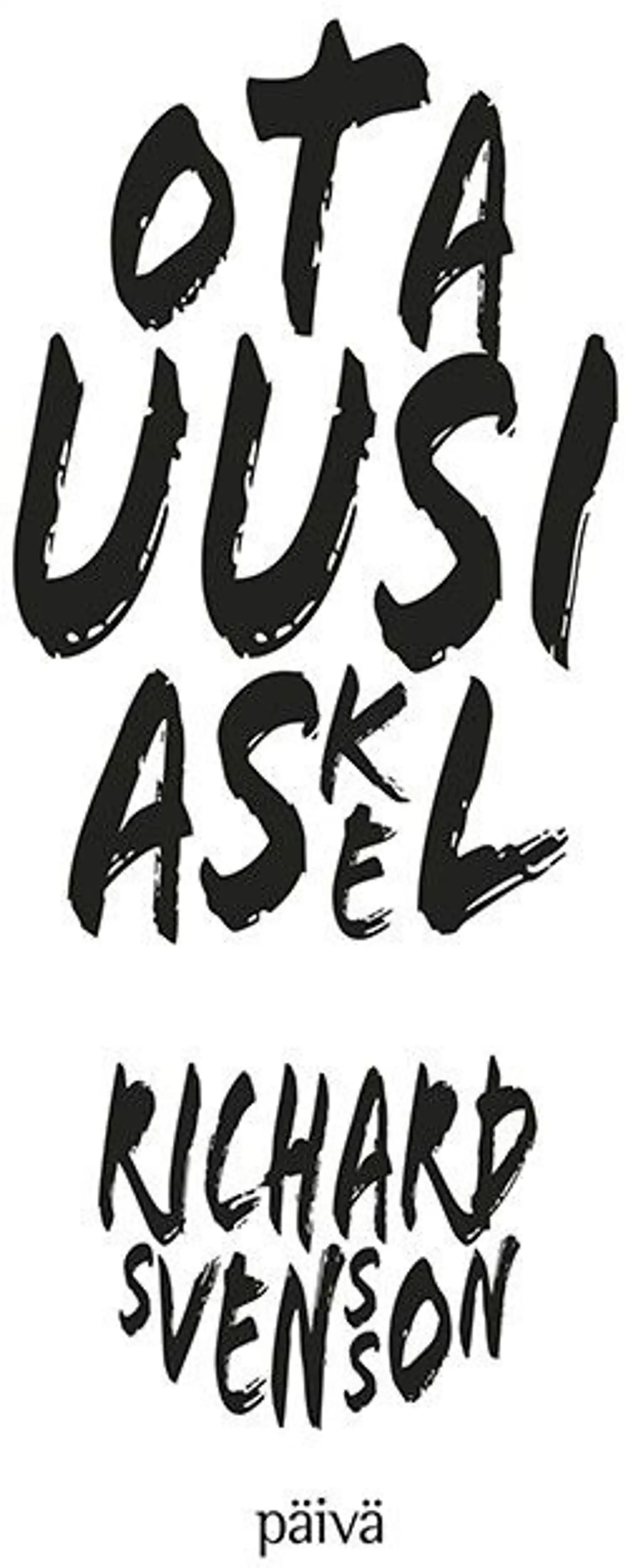 Svensson, Ota uusi askel