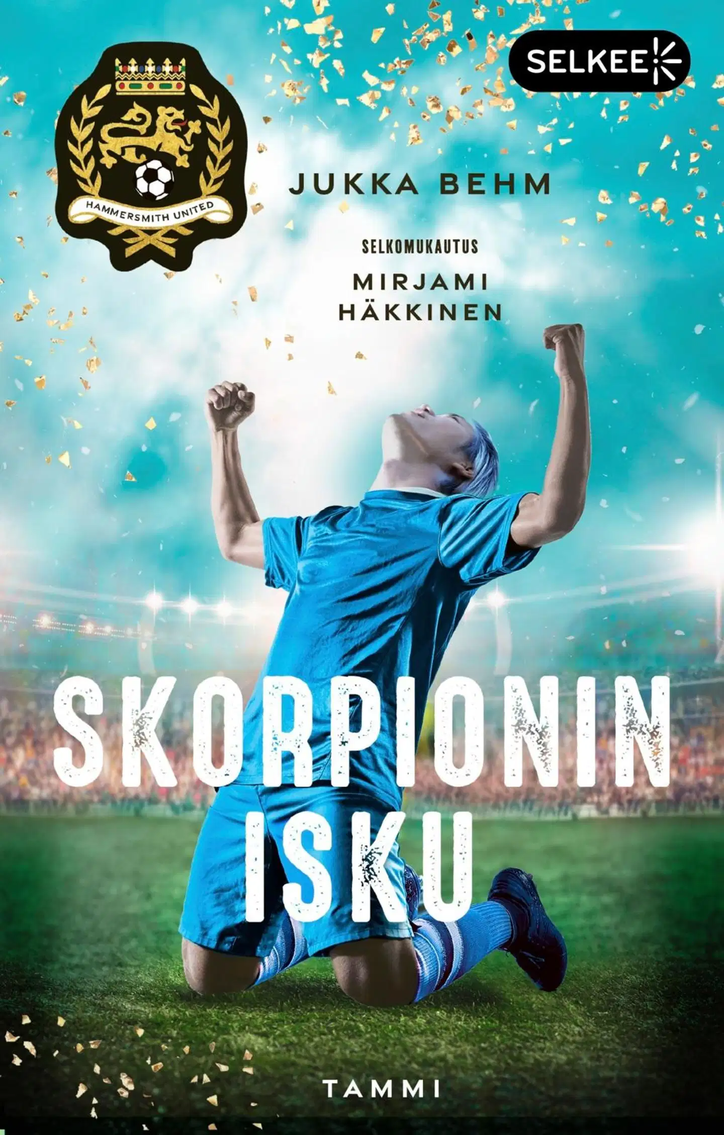 Behm, Skorpionin isku (selkokirja)