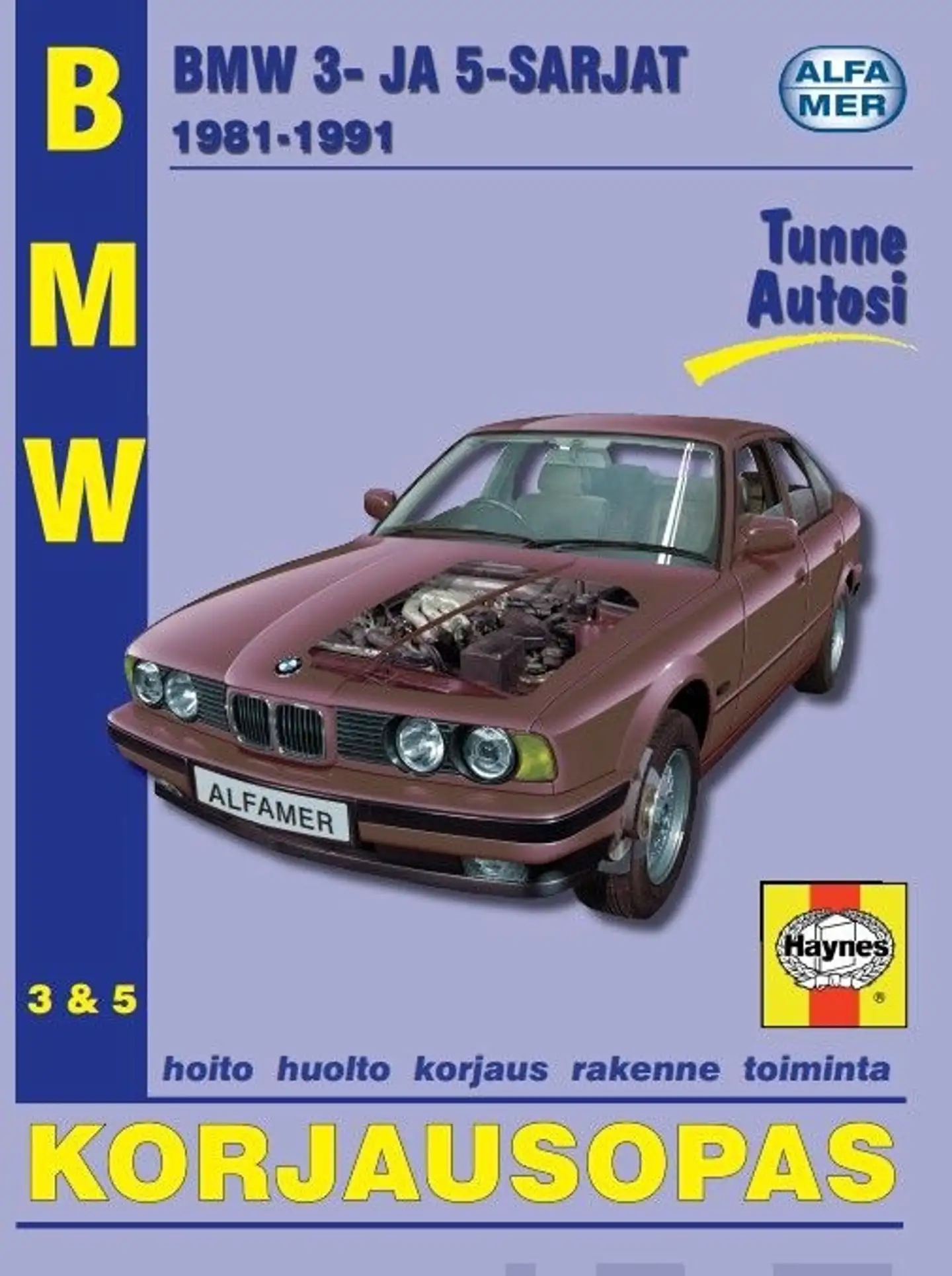 Mauno, BMW 3- ja 5-sarjat 1981-1991 - korjausopas