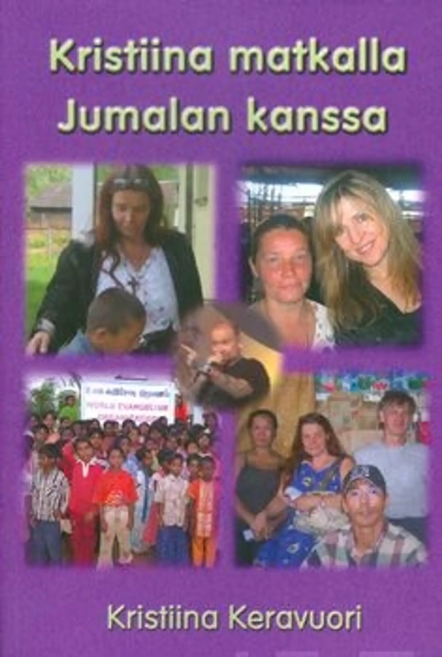 Keravuori, Kristiina matkalla Jumalan kanssa