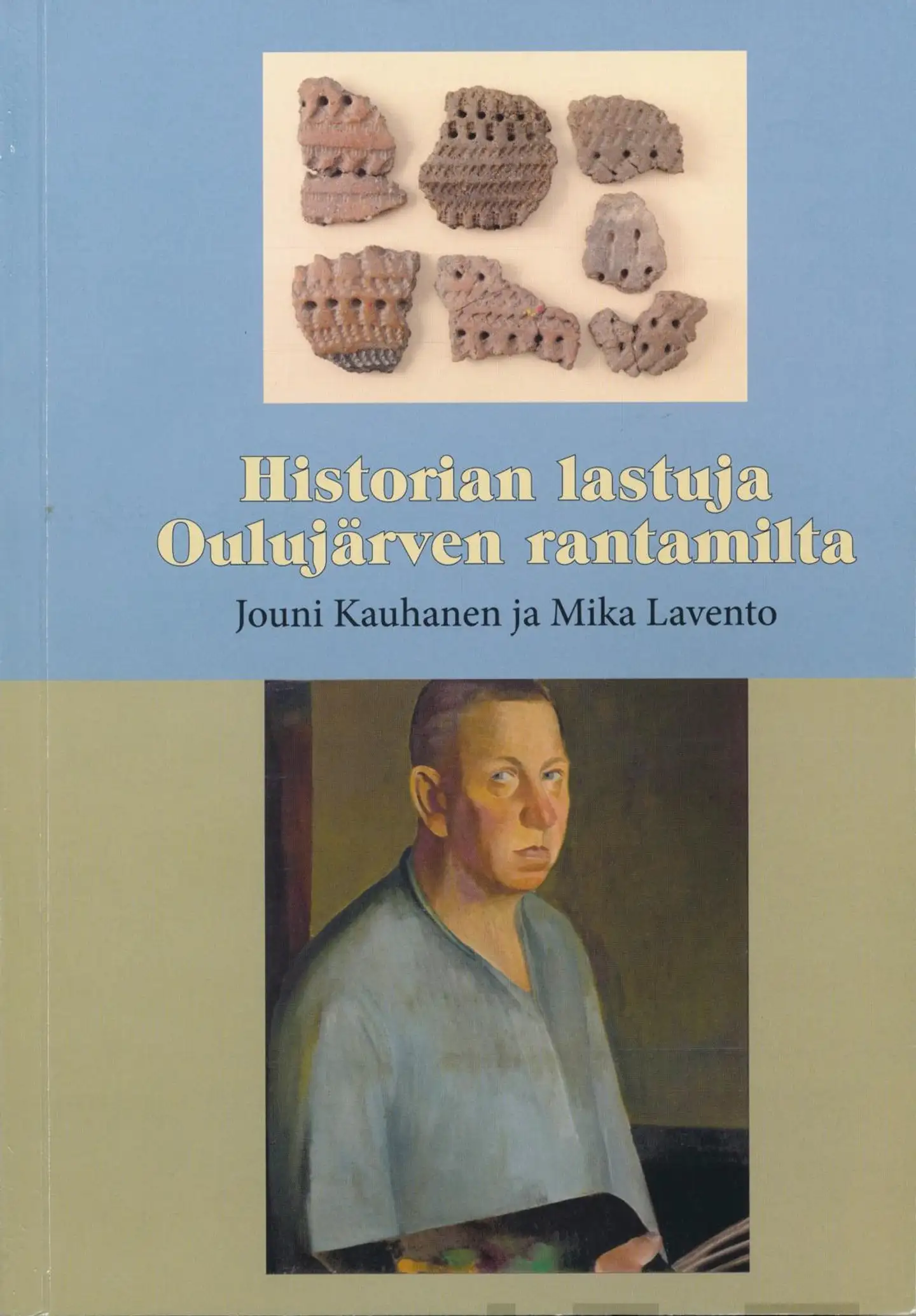 Kauhanen, Historian lastuja Oulujärven rantamilta