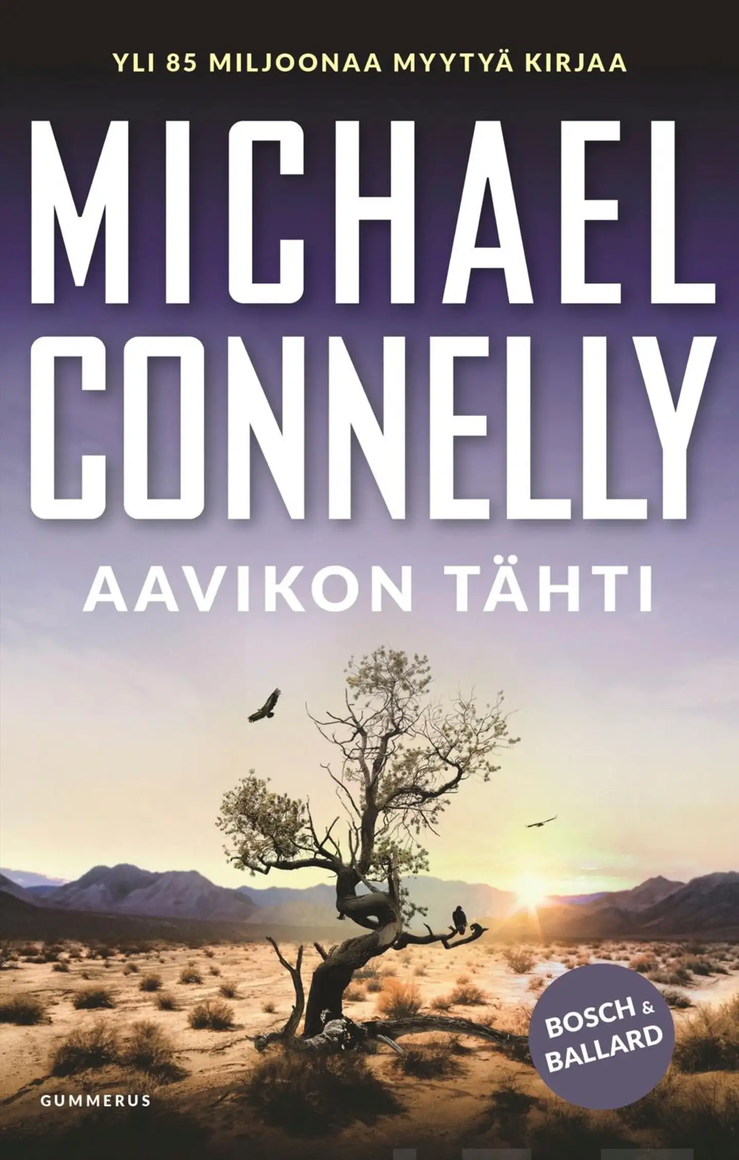 Connelly, Aavikon tähti