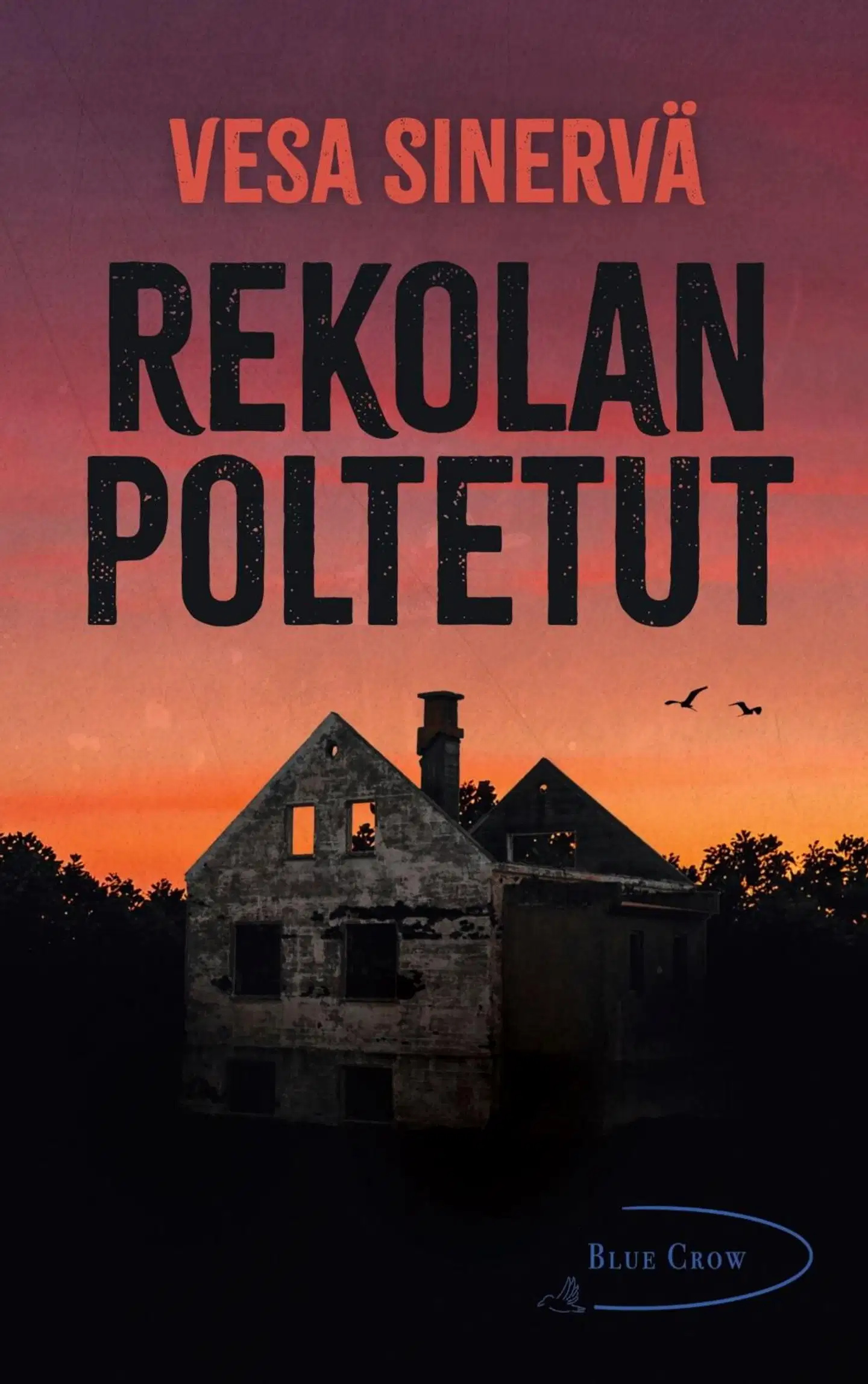 Sinervä, Rekolan poltetut