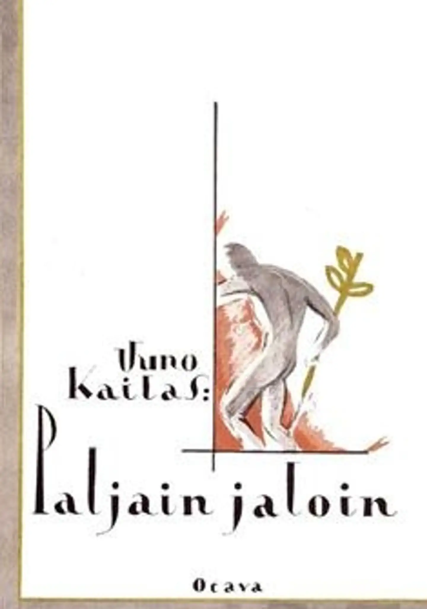 Kailas, Paljain jaloin (näköispainos) - runoja