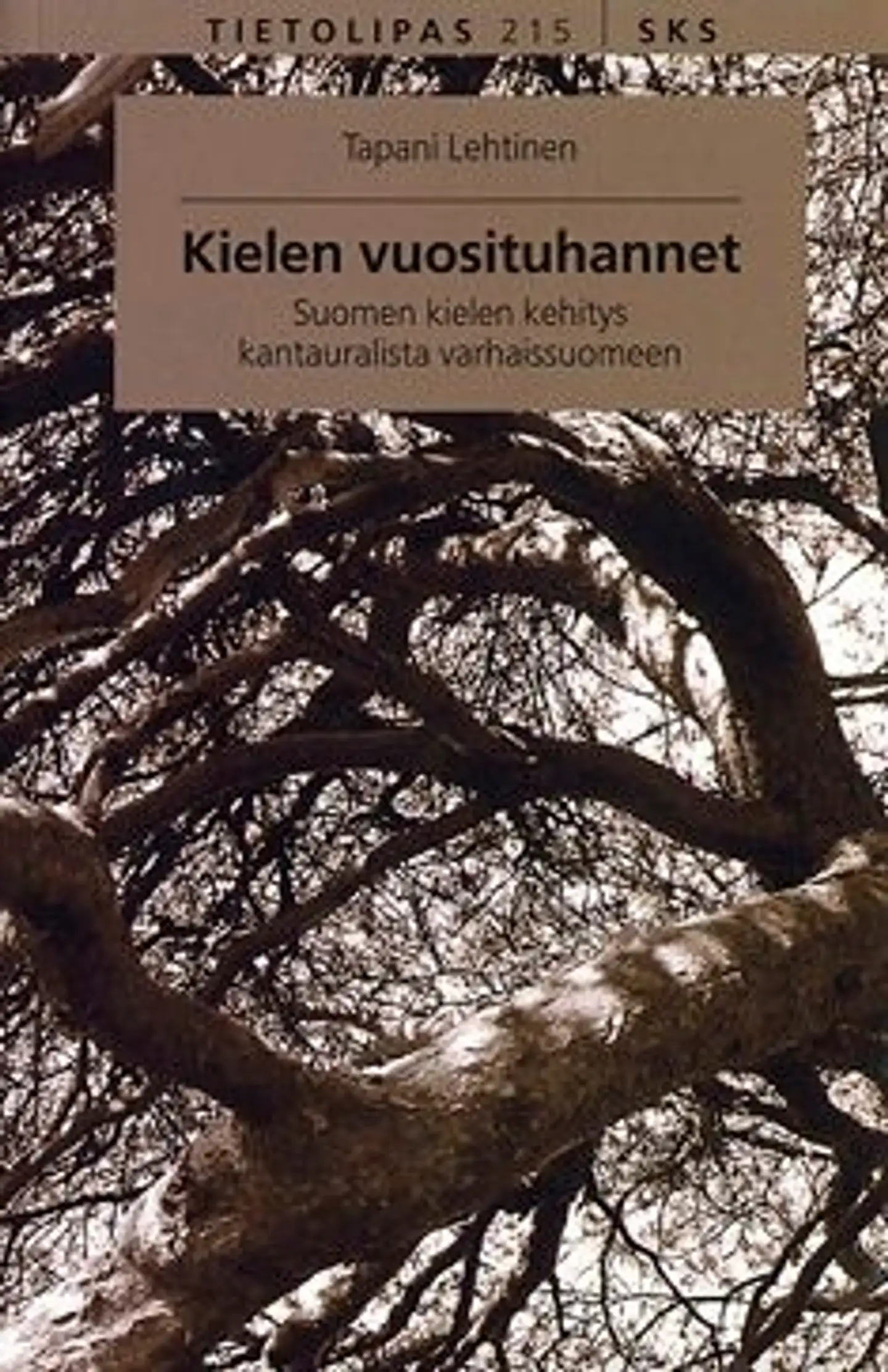 Lehtinen, Kielen vuosituhannet - Suomen kielen kehitys kantauralista varhaissuomeen