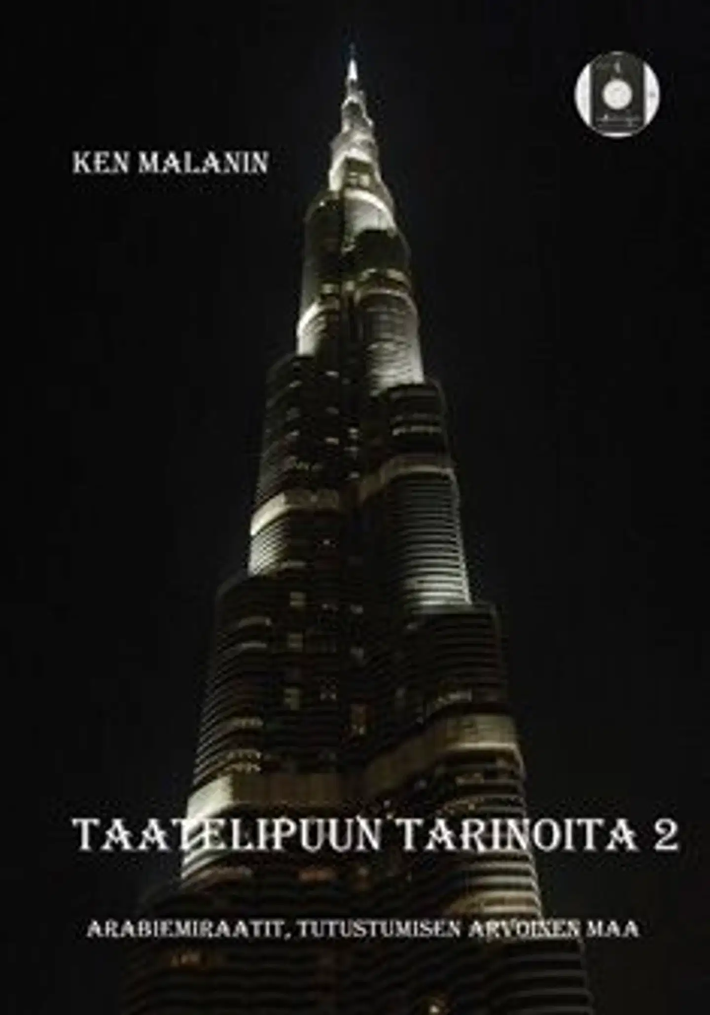 Malanin, Taatelipuun tarinoita 2 (+cd-rom) - Arabiemiraatit, tutustumisen arvoinenmaa