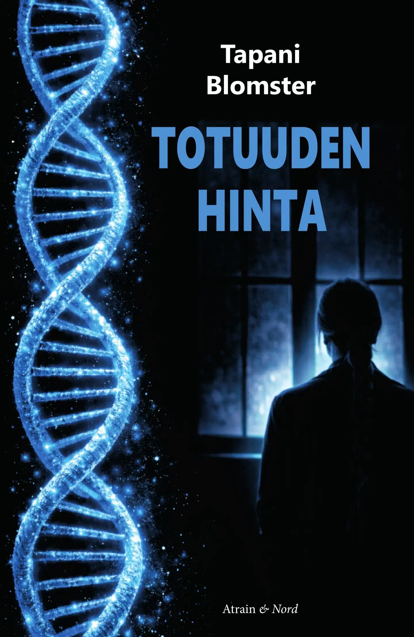 Blomster, Totuuden hinta - Rikosromaani