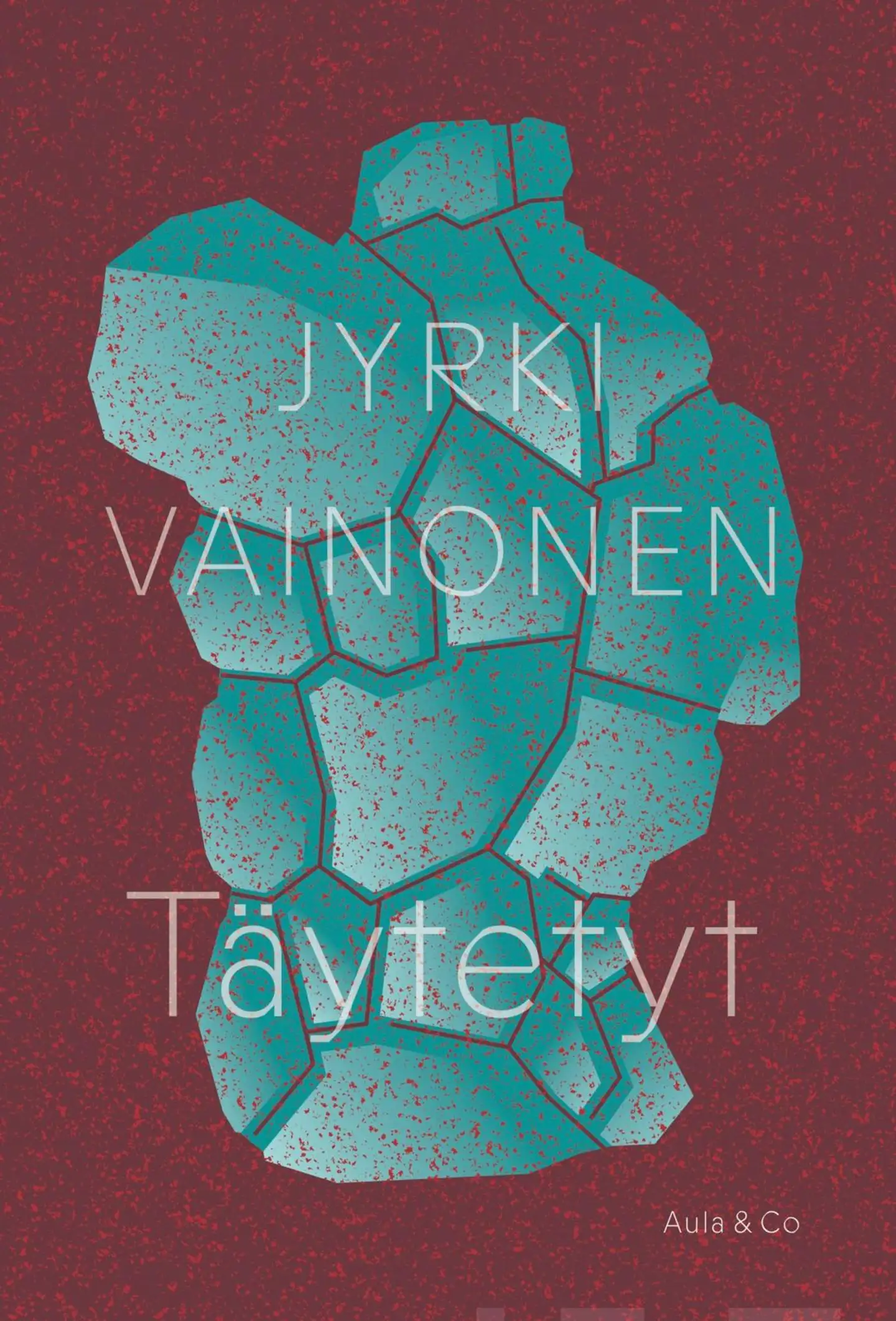 Vainonen, Täytetyt