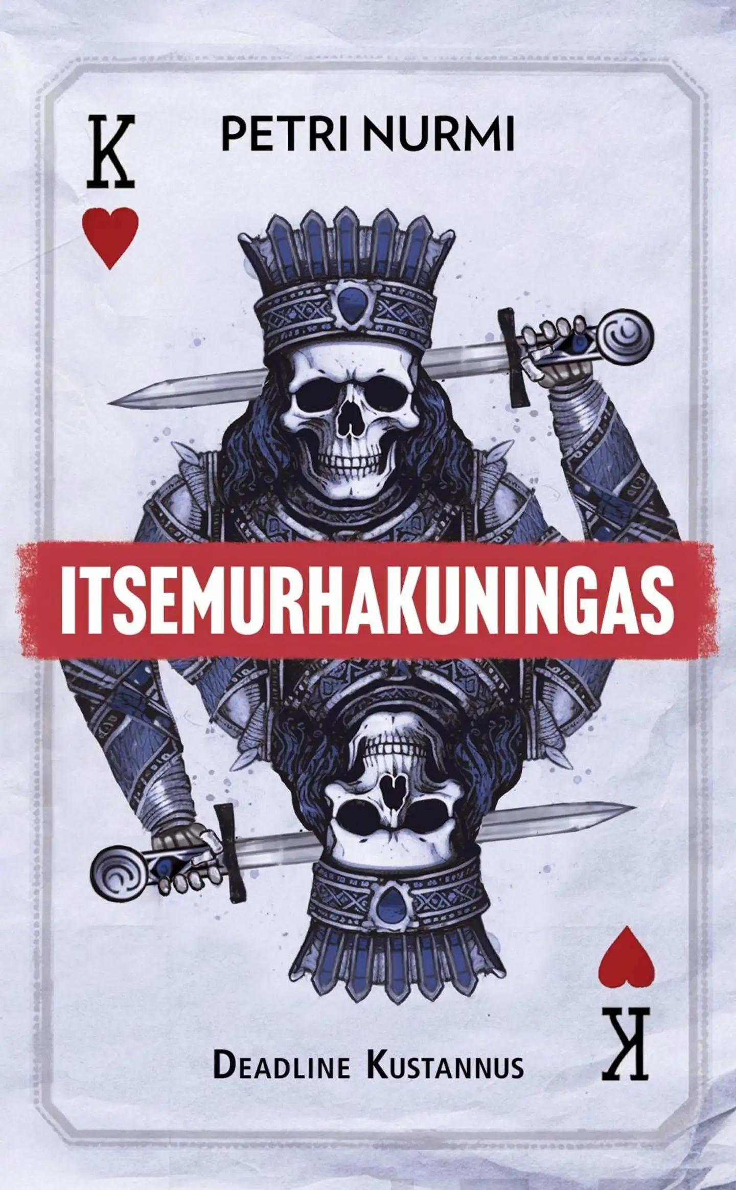 Nurmi, Itsemurhakuningas